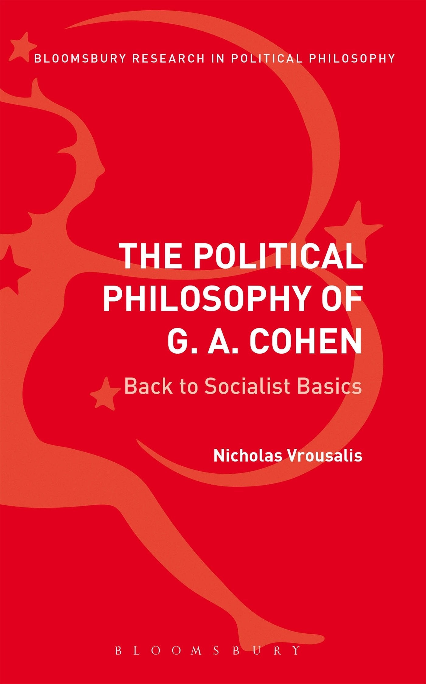 The Political Philosophy of G. A. Cohen Philosophy