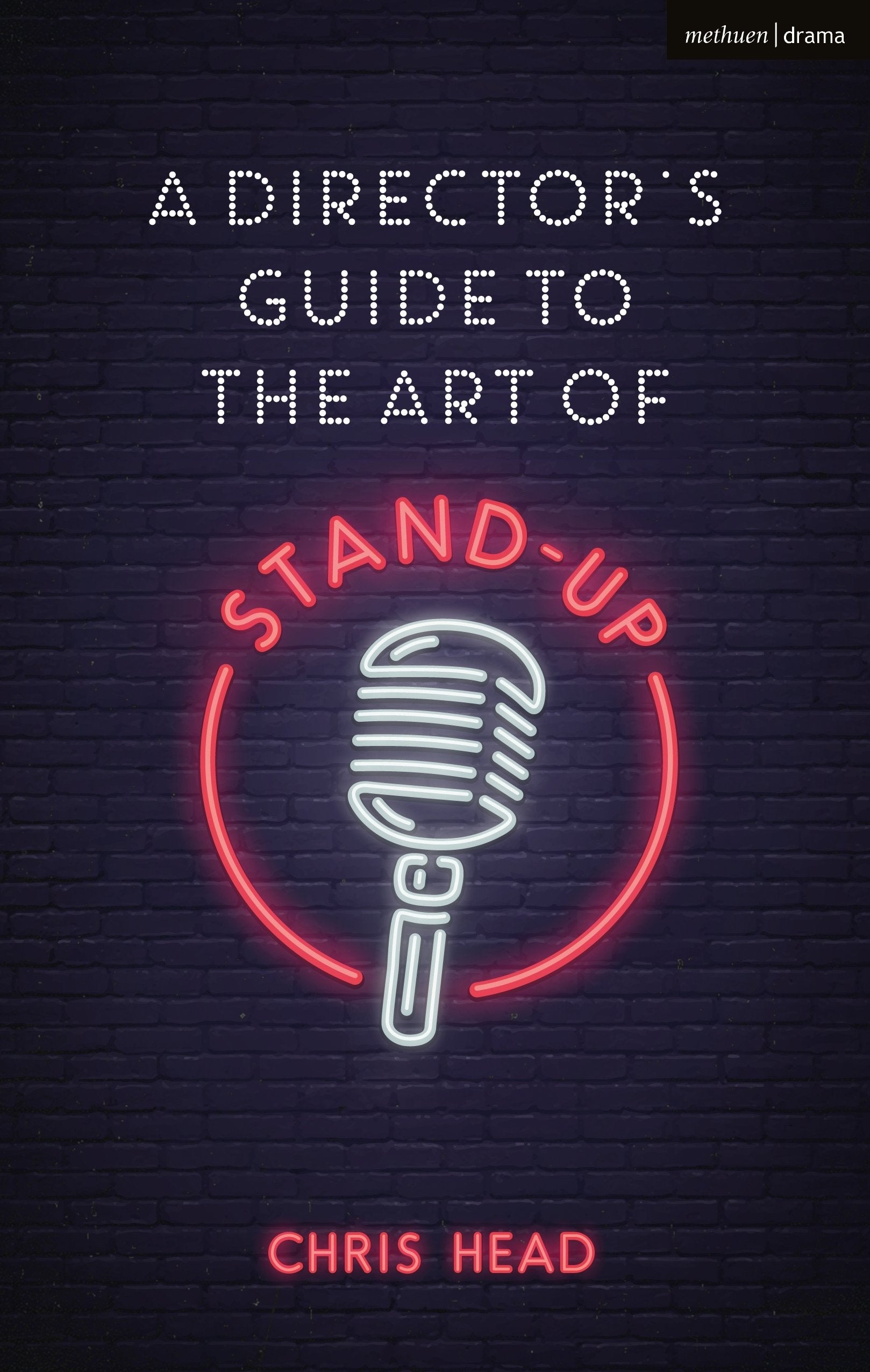Director’s Guide to the Art of Stand-up, A (Performance Books) Film, Art & Culture