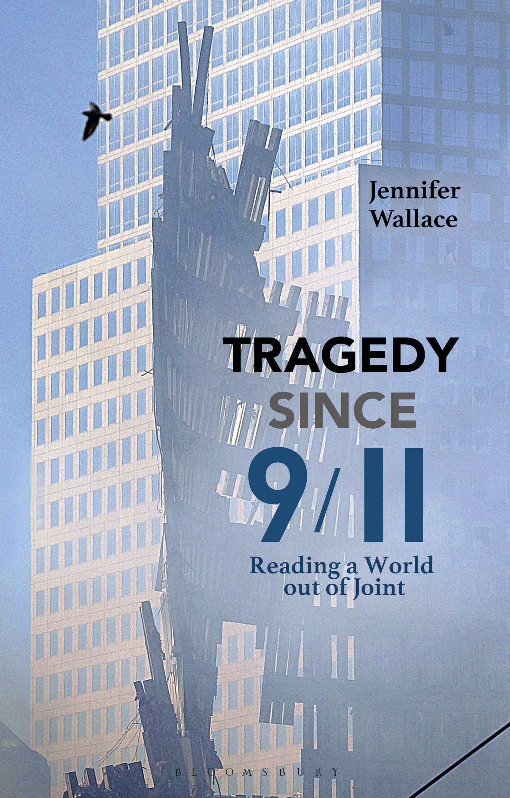 Tragedy Since 9/11: Reading a World out of Joint Philosophy