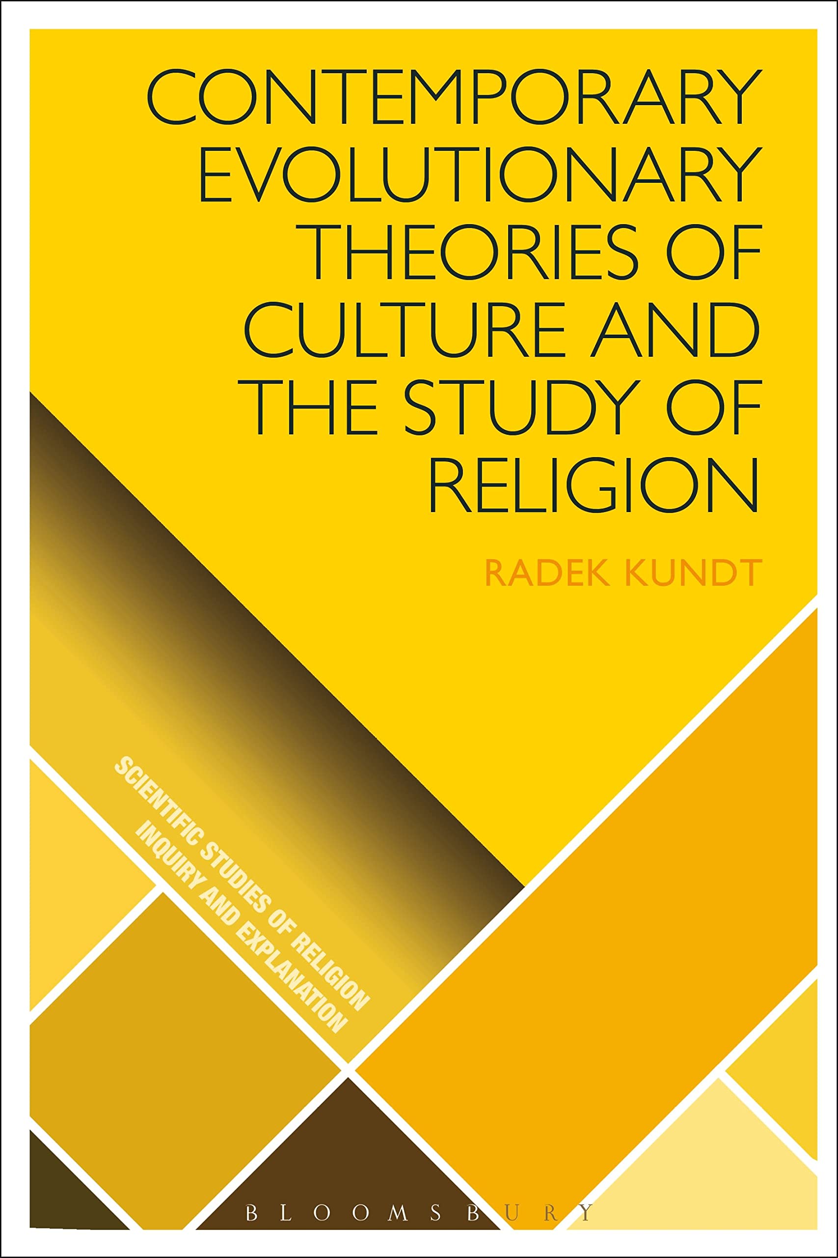 Contemporary Evolutionary Theories of Culture and the Study of Religion Books