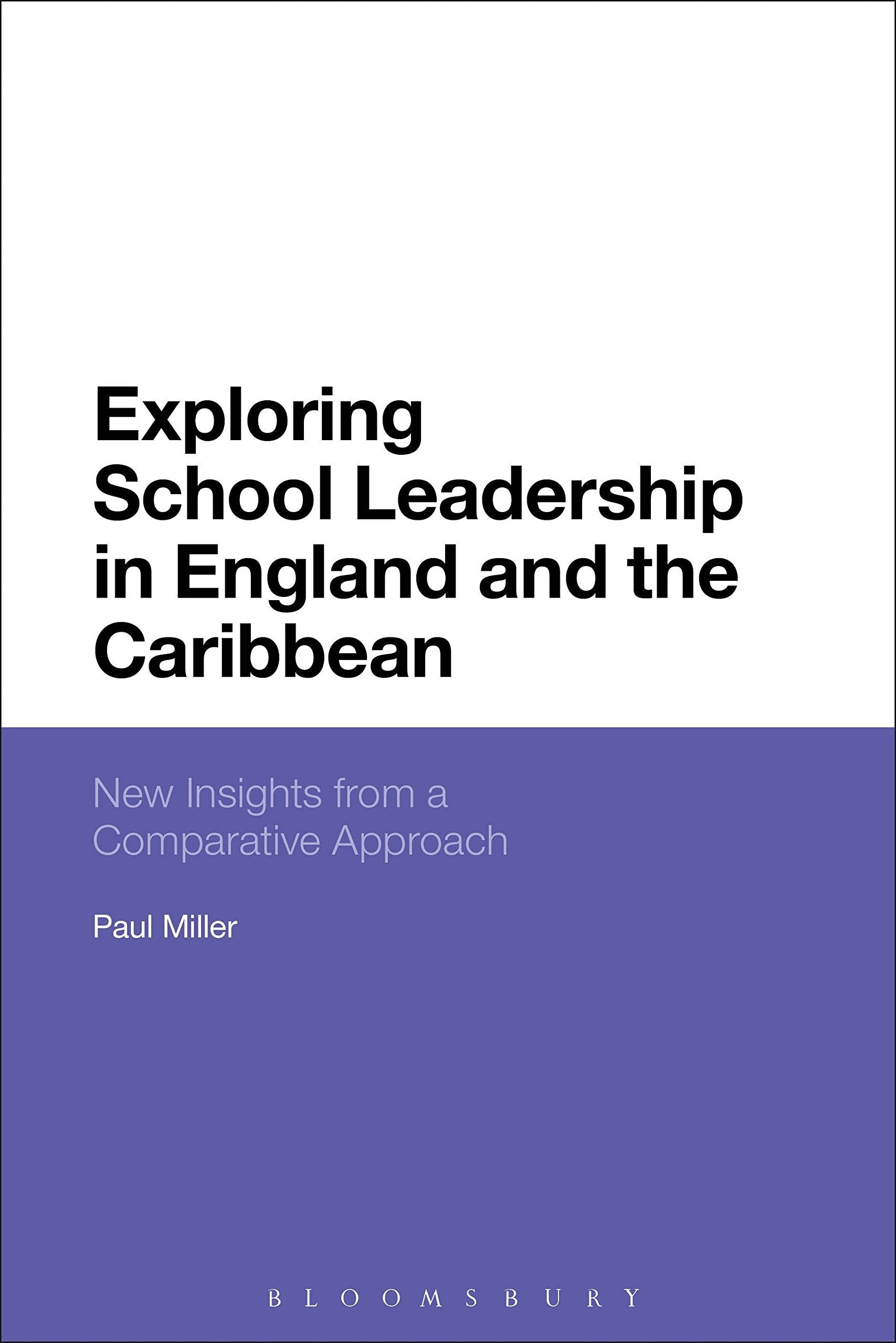 Exploring School Leadership in England and the Caribbean Business, Finance & Career