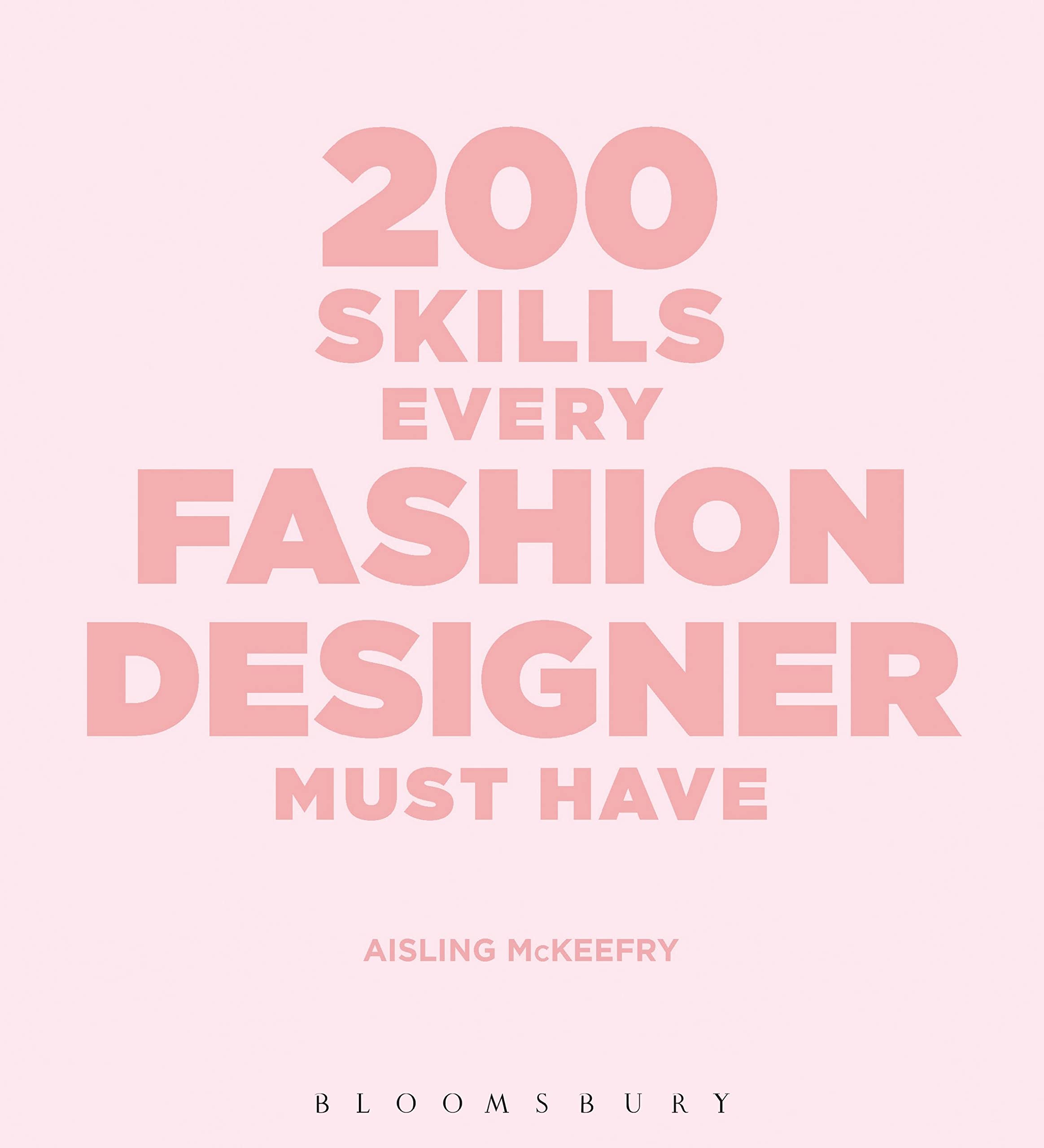 200 Skills Every Fashion Designer Must Have Books