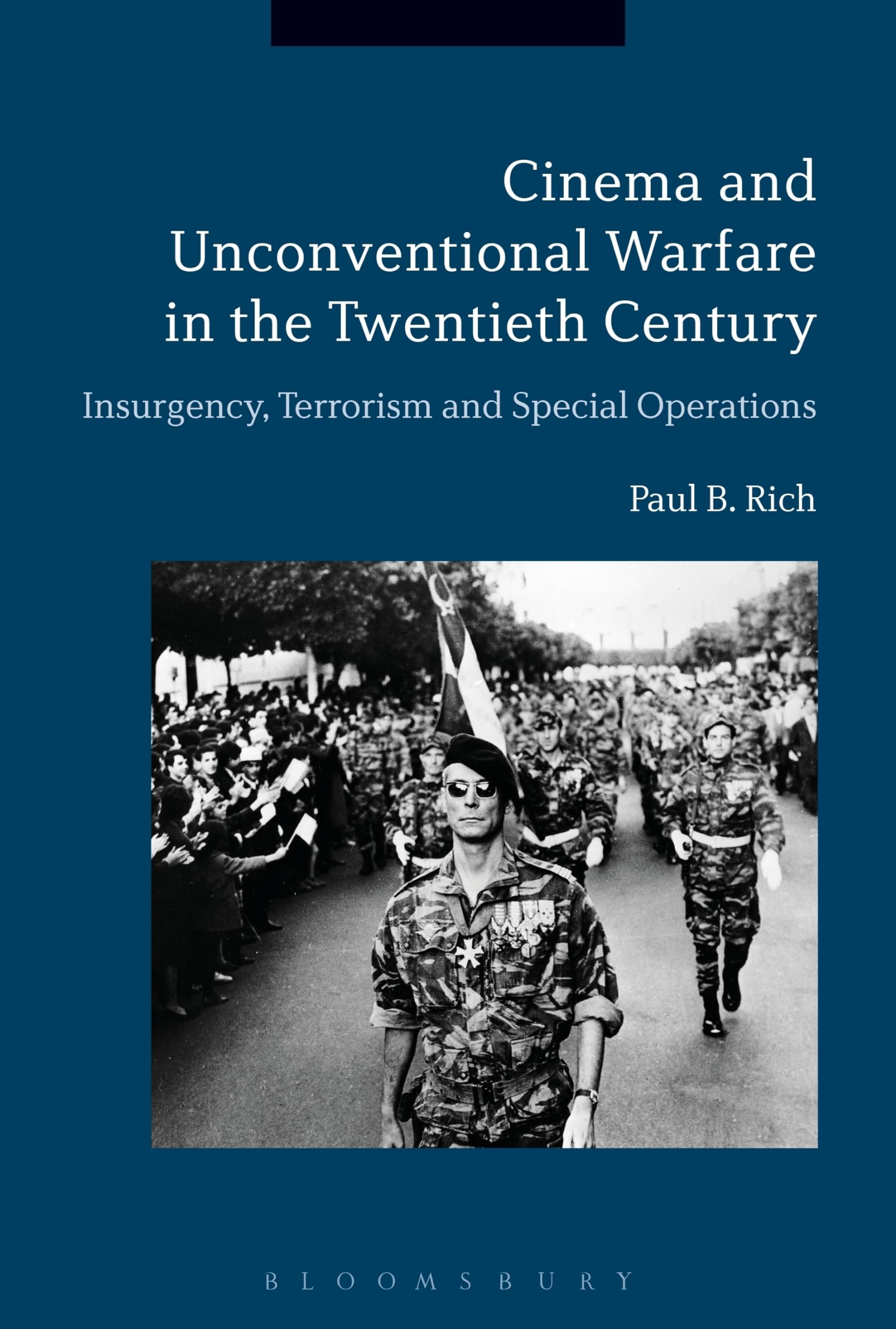 Cinema and Unconventional Warfare in the Twentieth Century: Insurgency, Terrorism and Special Operations Social Sciences