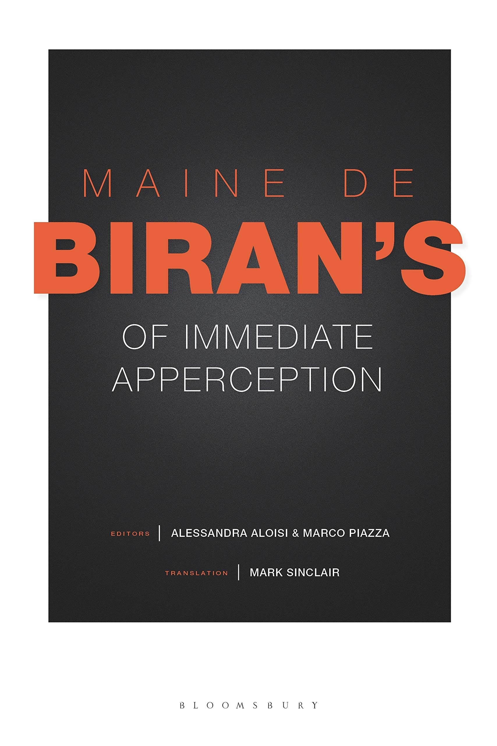 Maine de Biran's 'Of Immediate Apperception' Philosophy