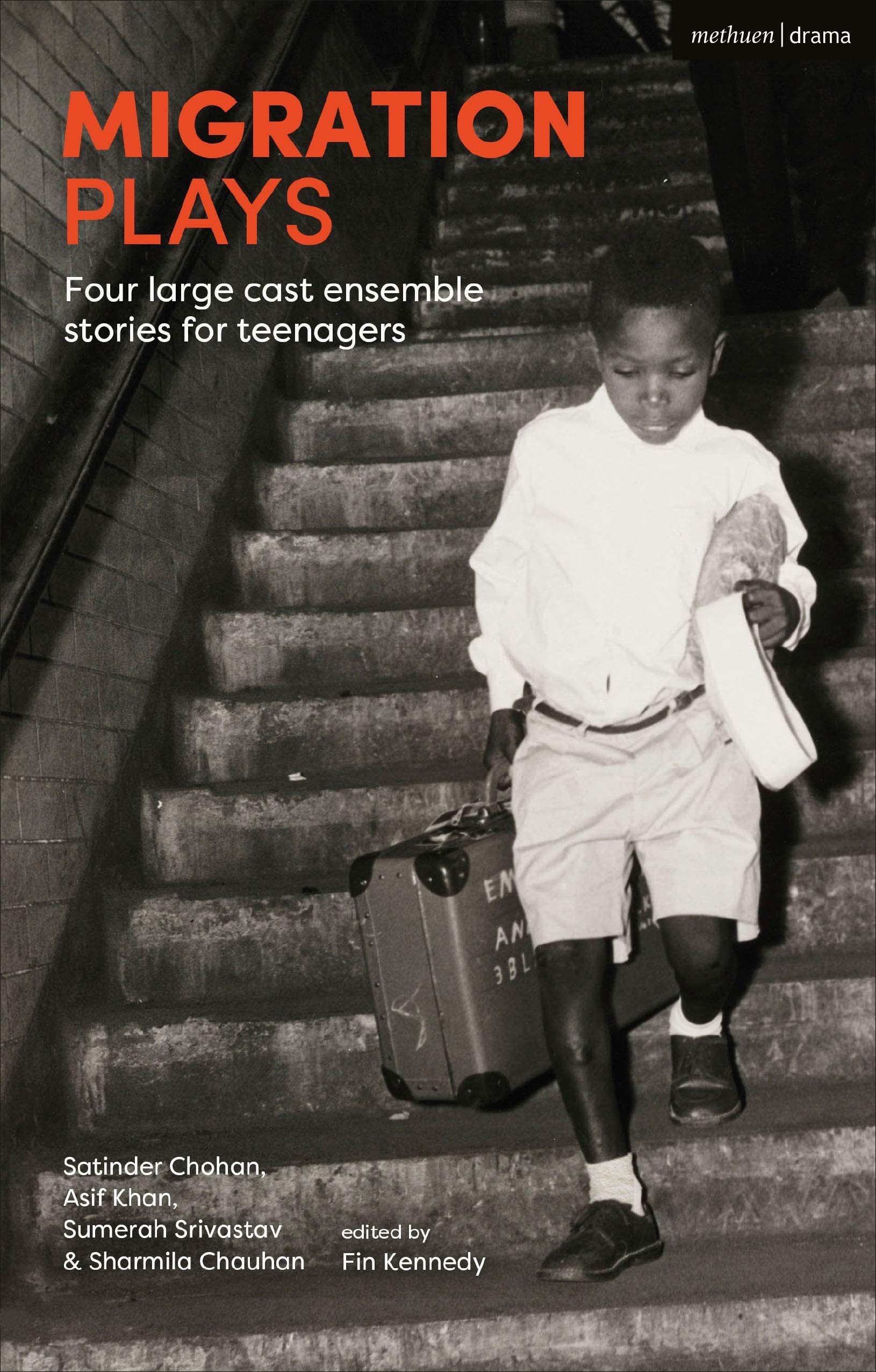 Migration Plays: Four large cast ensemble stories for teenagers (Methuen Drama Play Collections) Books