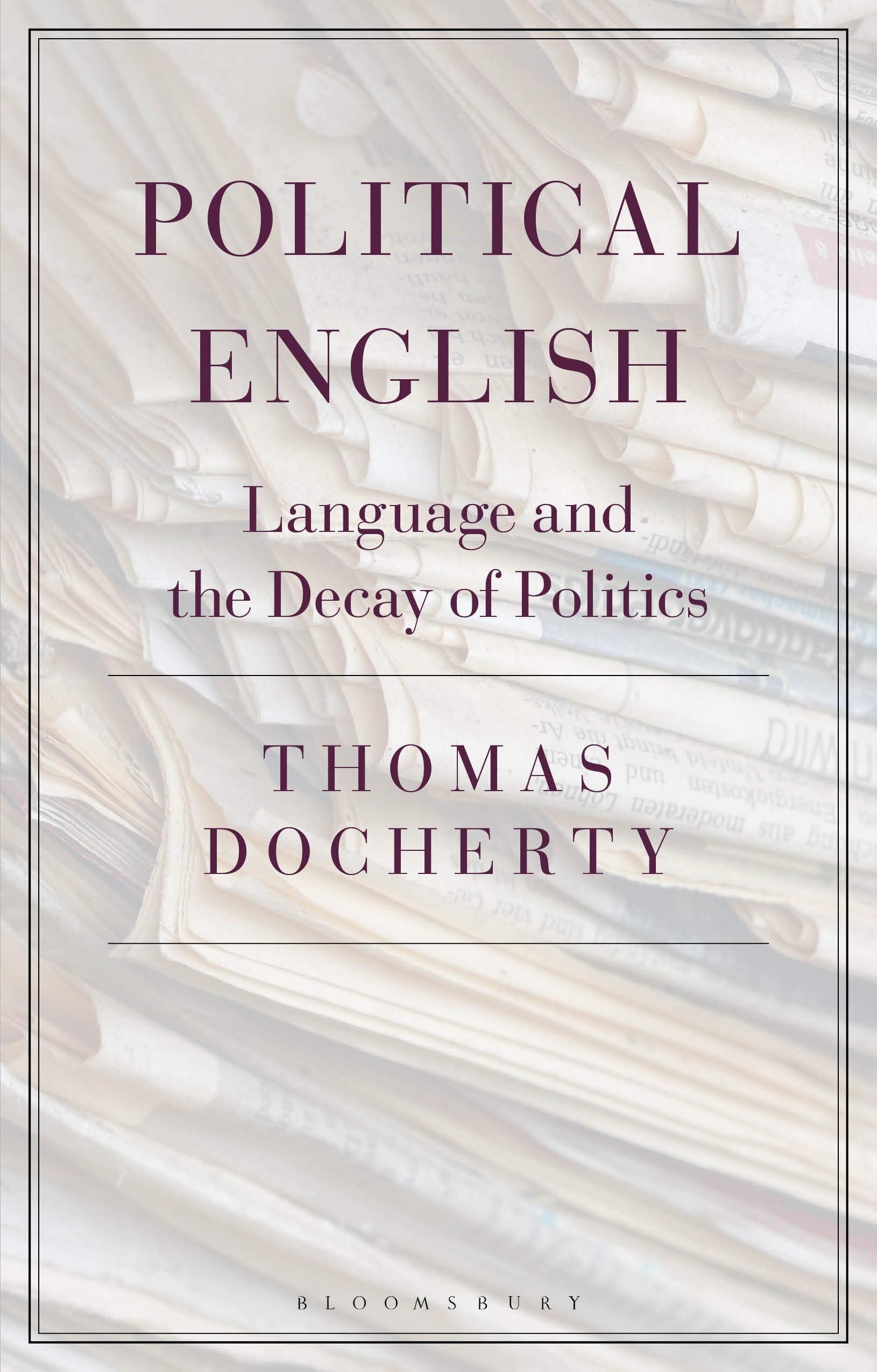 Political English: Language and the Decay of Politics Philosophy