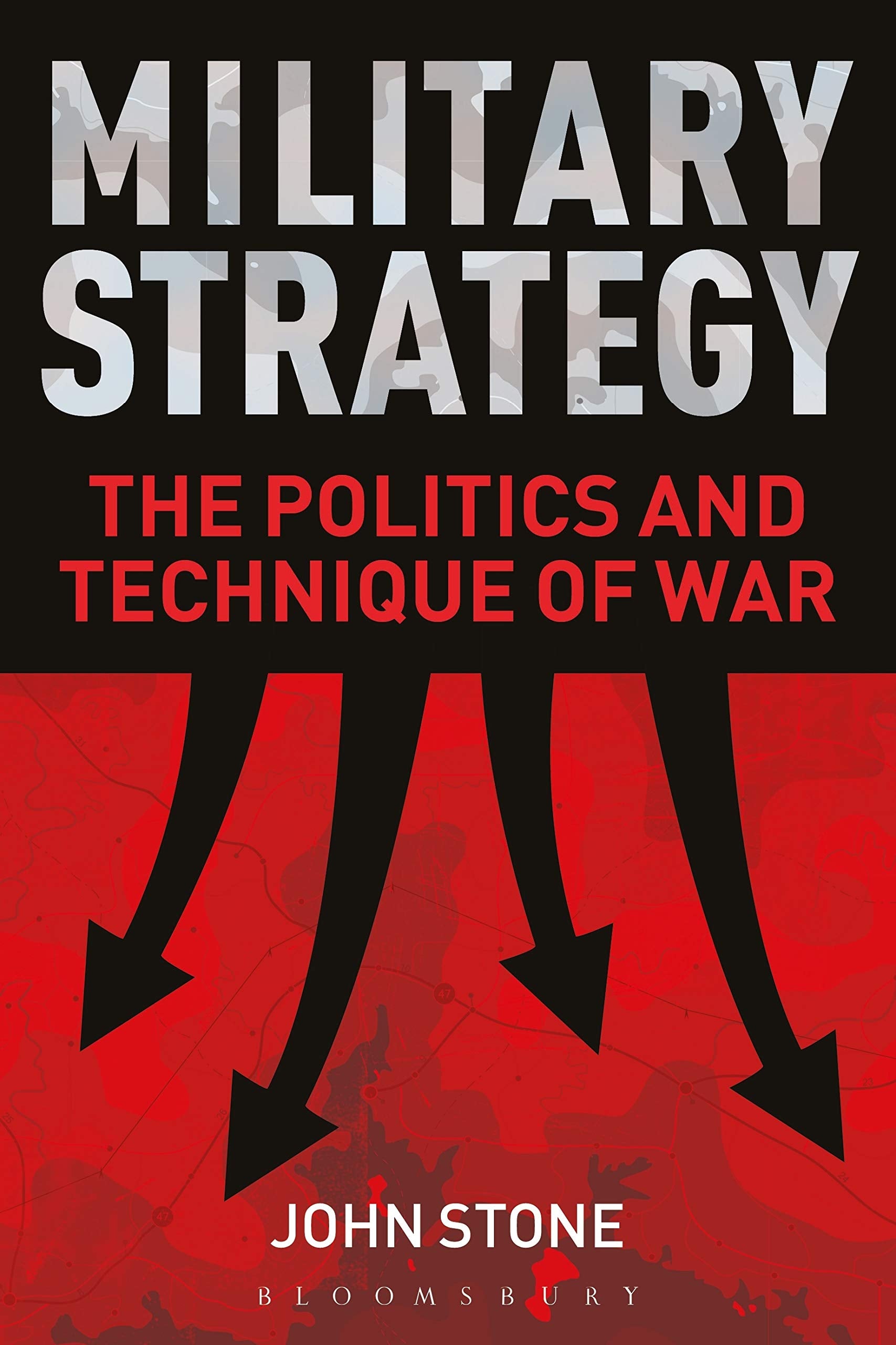 Military Strategy: The Politics and Technique of War Social Sciences