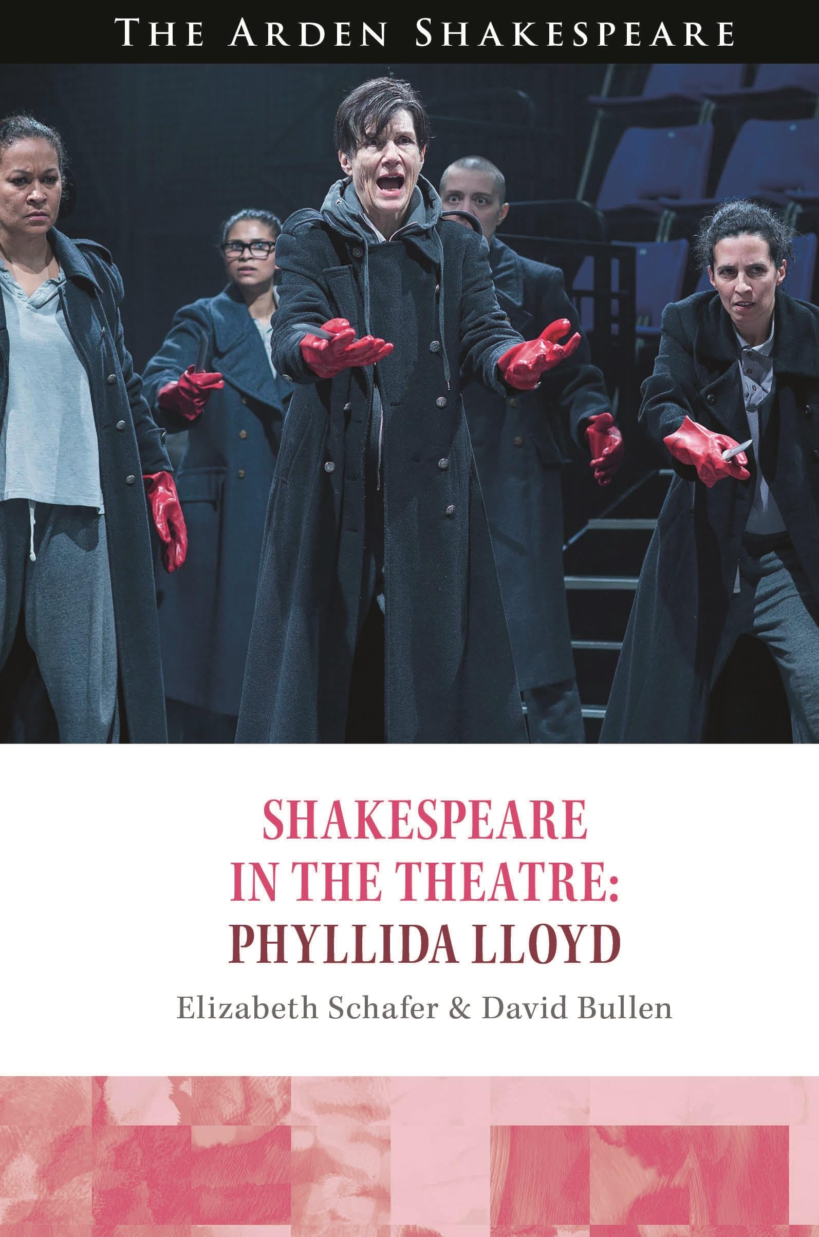 Shakespeare in the Theatre: Phyllida Lloyd Drama