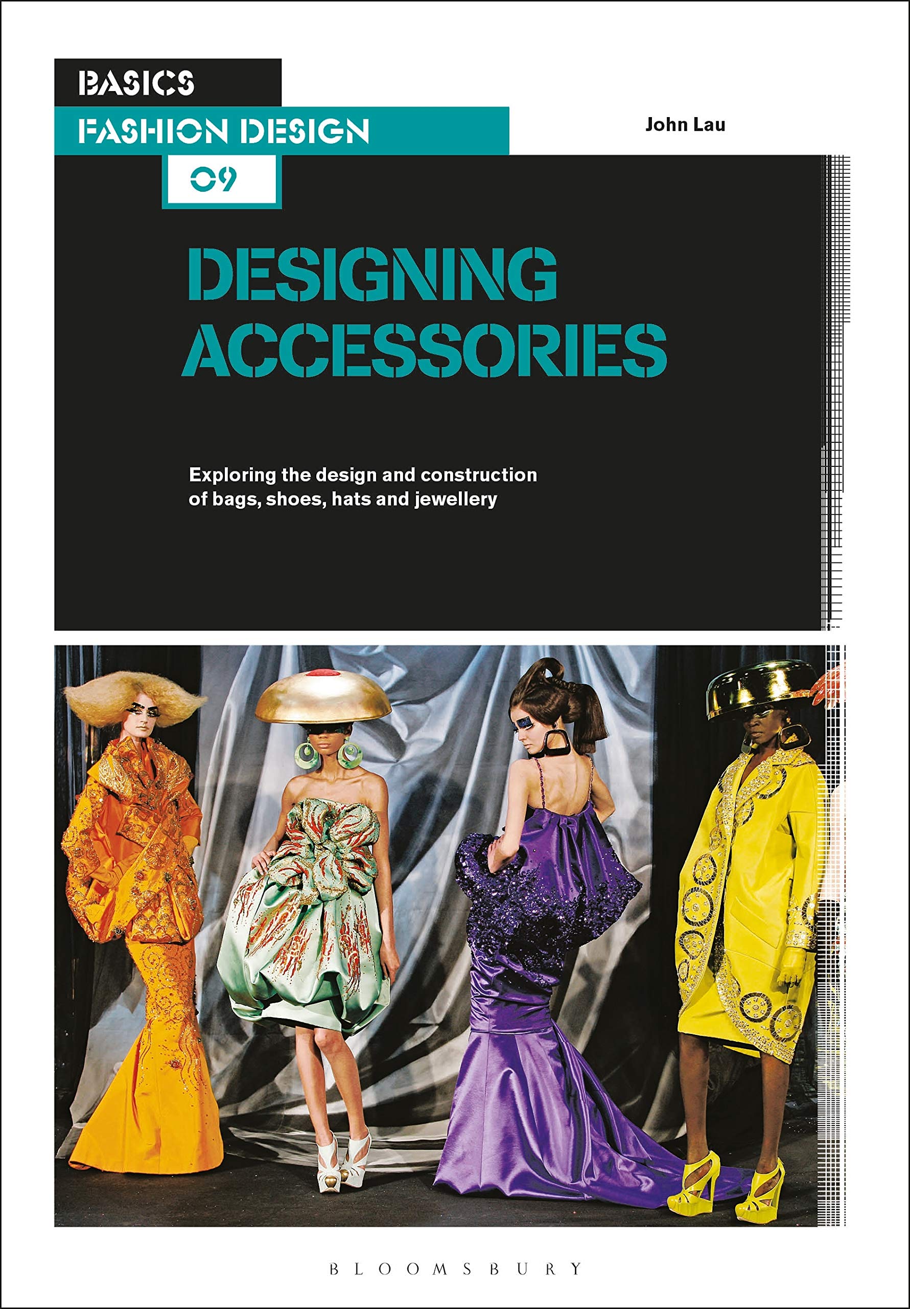 Basics Fashion Design 09: Designing Accessories Social Sciences