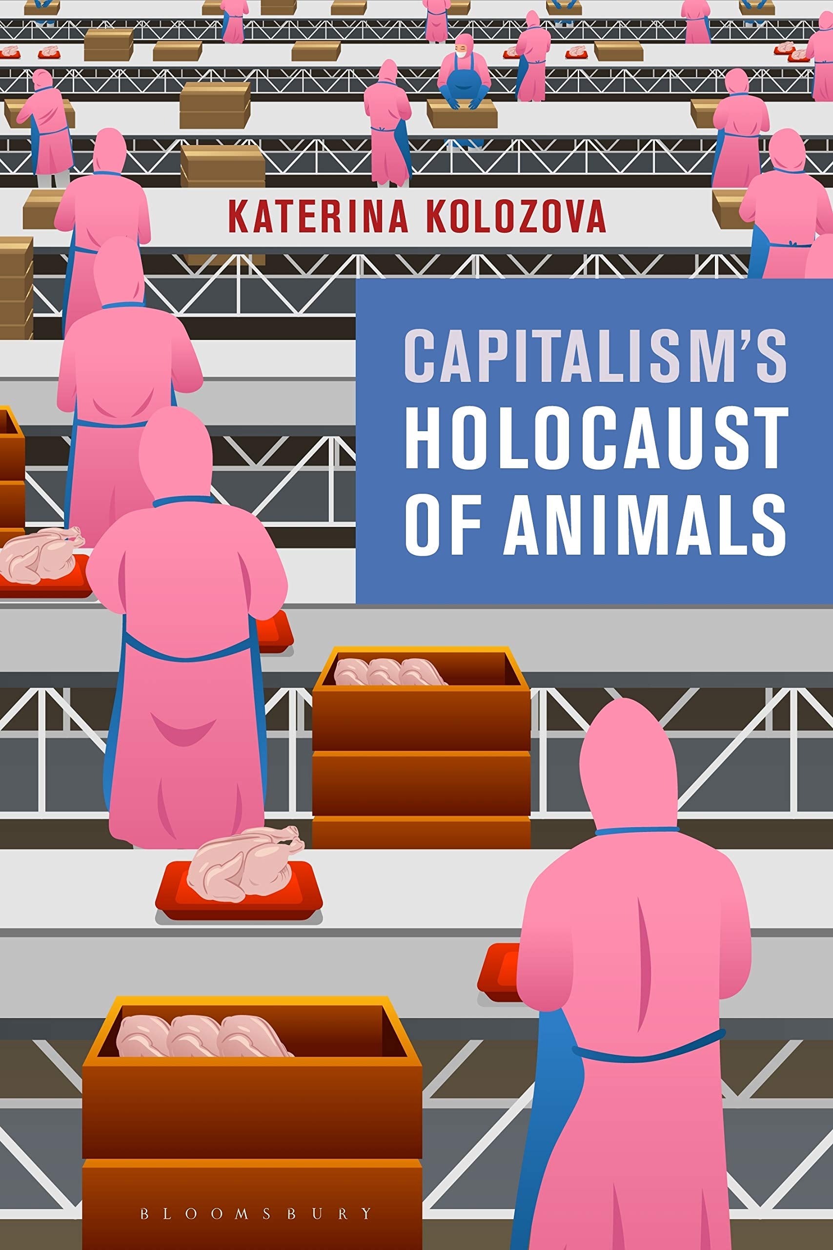 Capitalism’s Holocaust of Animals: A Non-Marxist Critique of Capital, Philosophy and Patriarchy Philosophy