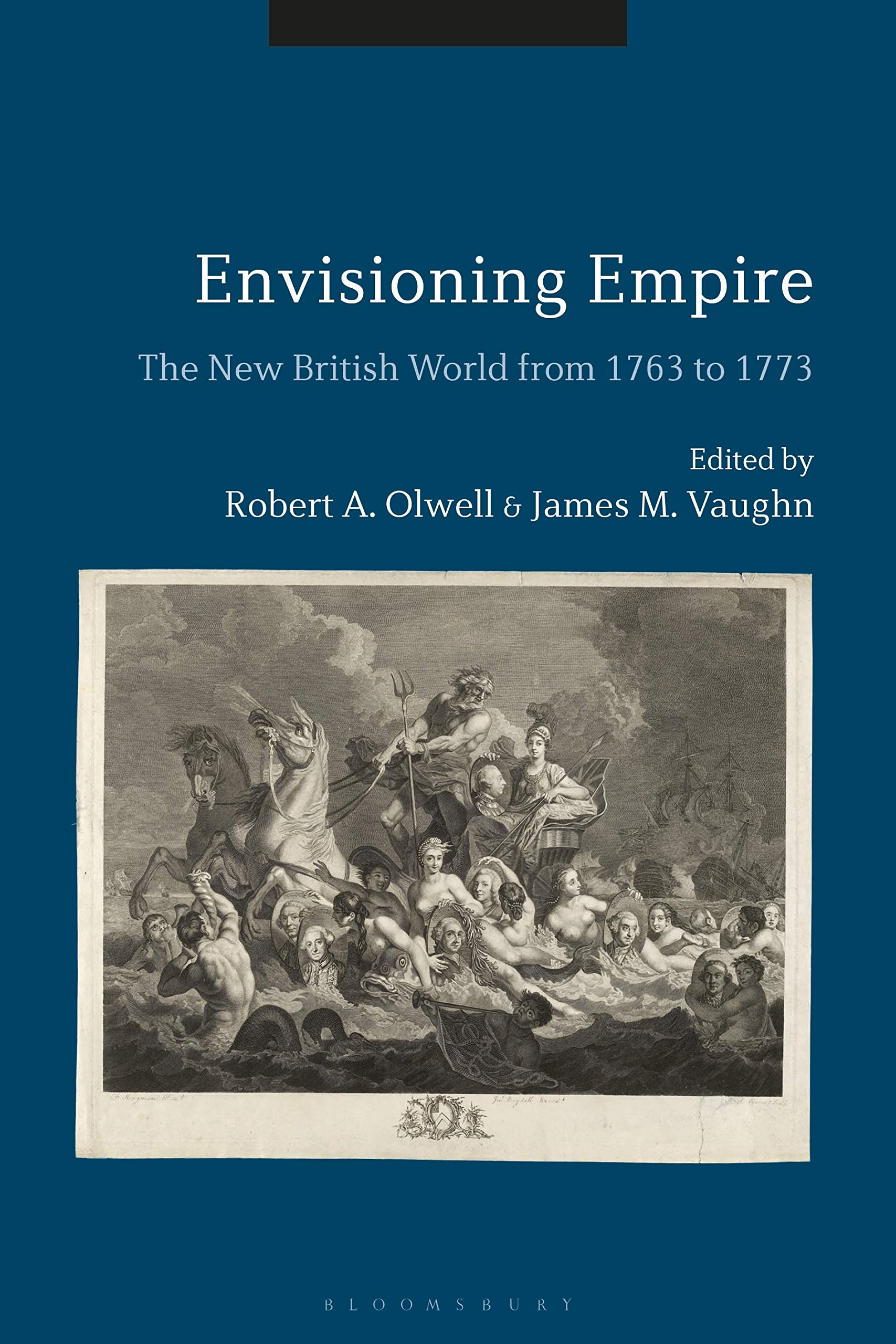 Envisioning Empire: The New British World from 1763 to 1773 Film, Art & Culture