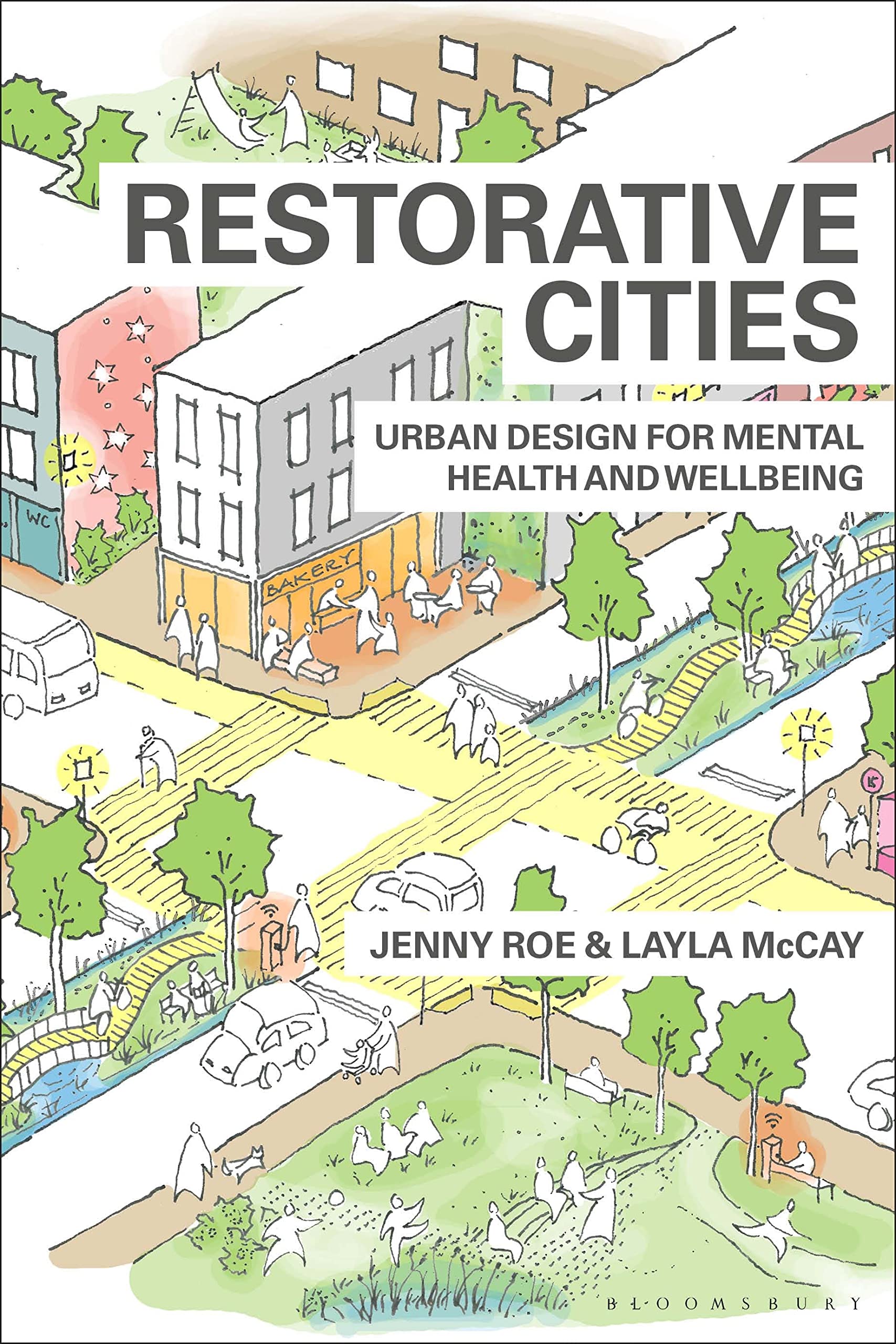 Restorative Cities: urban design for mental health and wellbeing Medicine