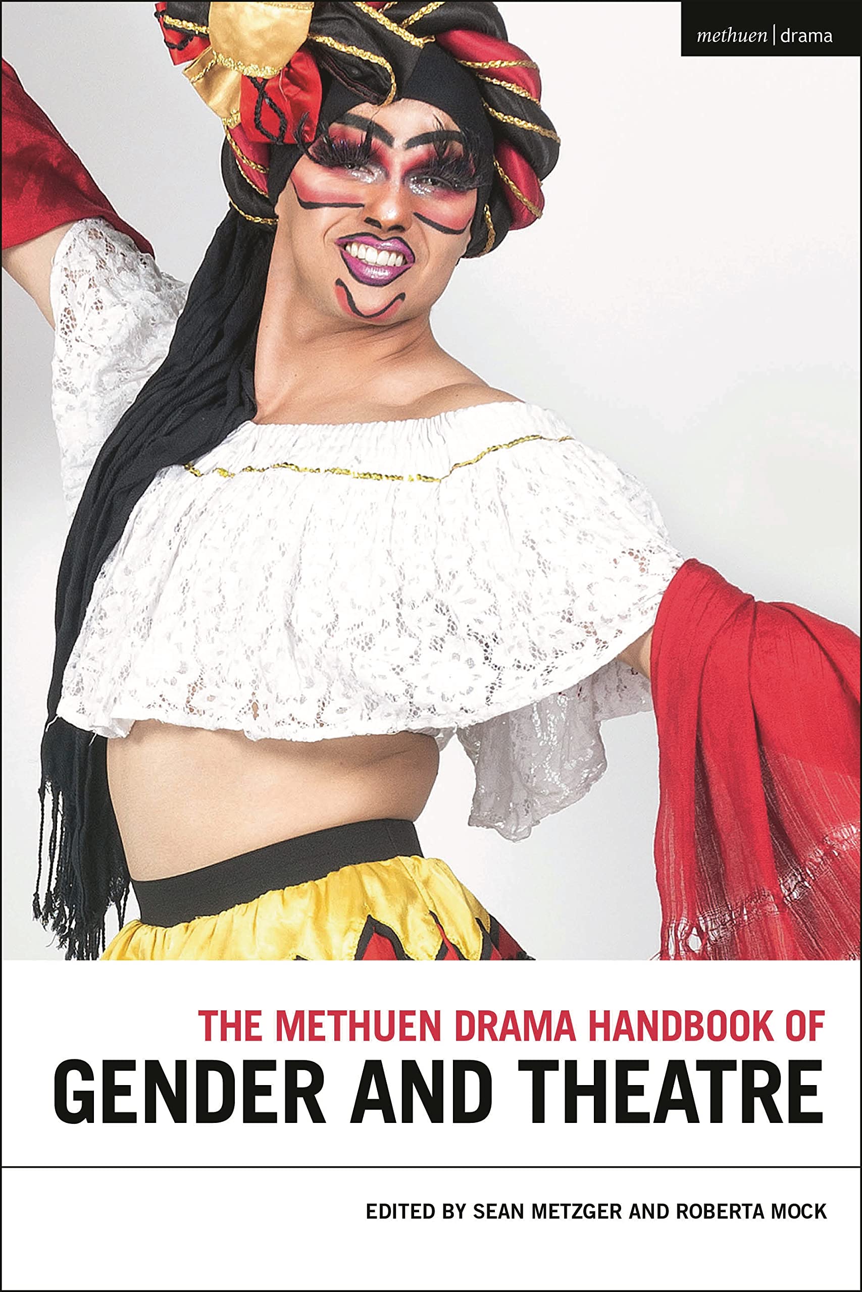The Methuen Drama Handbook of Gender and Theatre Social Sciences