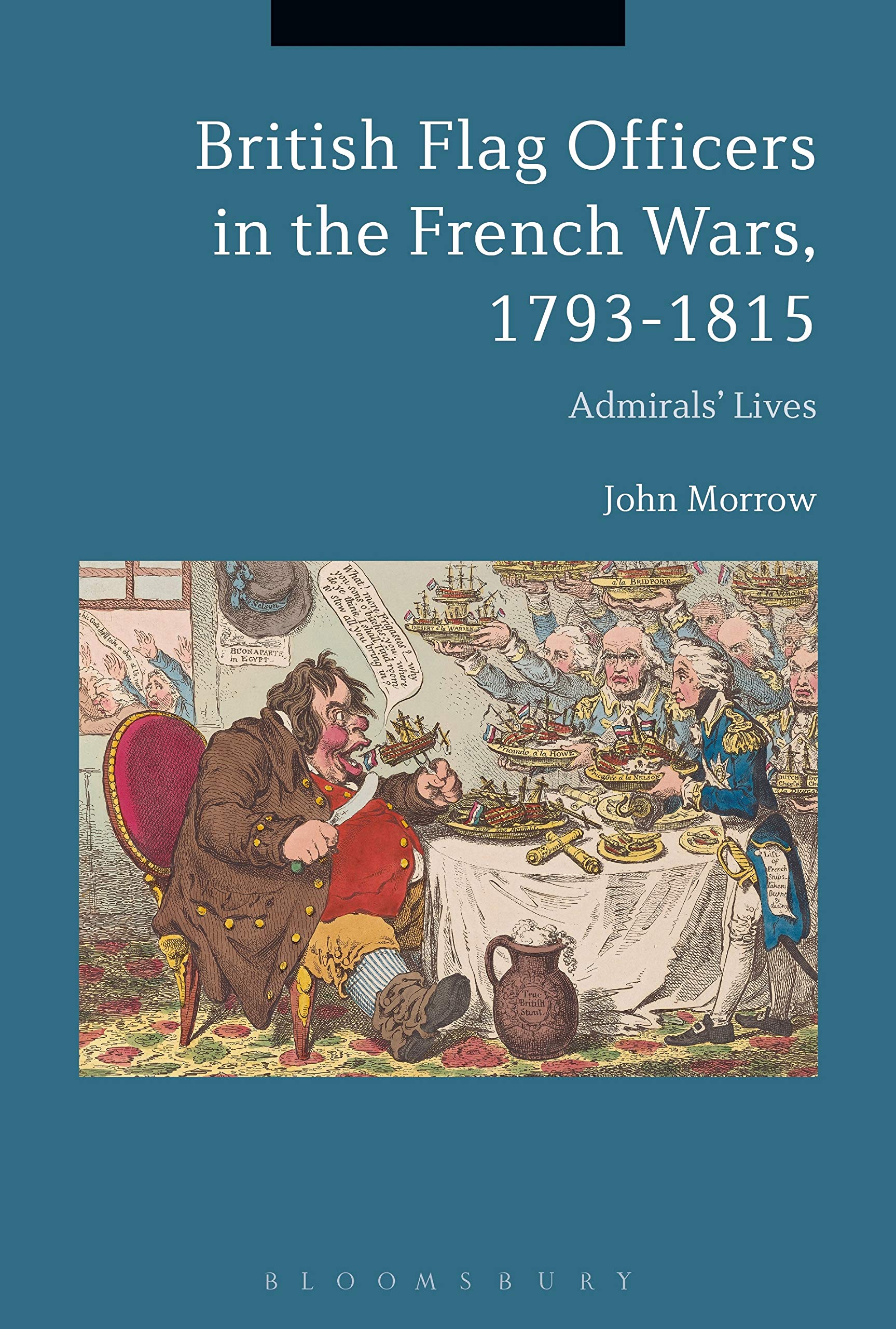 British Flag Officers in the French Wars, 1793-1815 Social Sciences