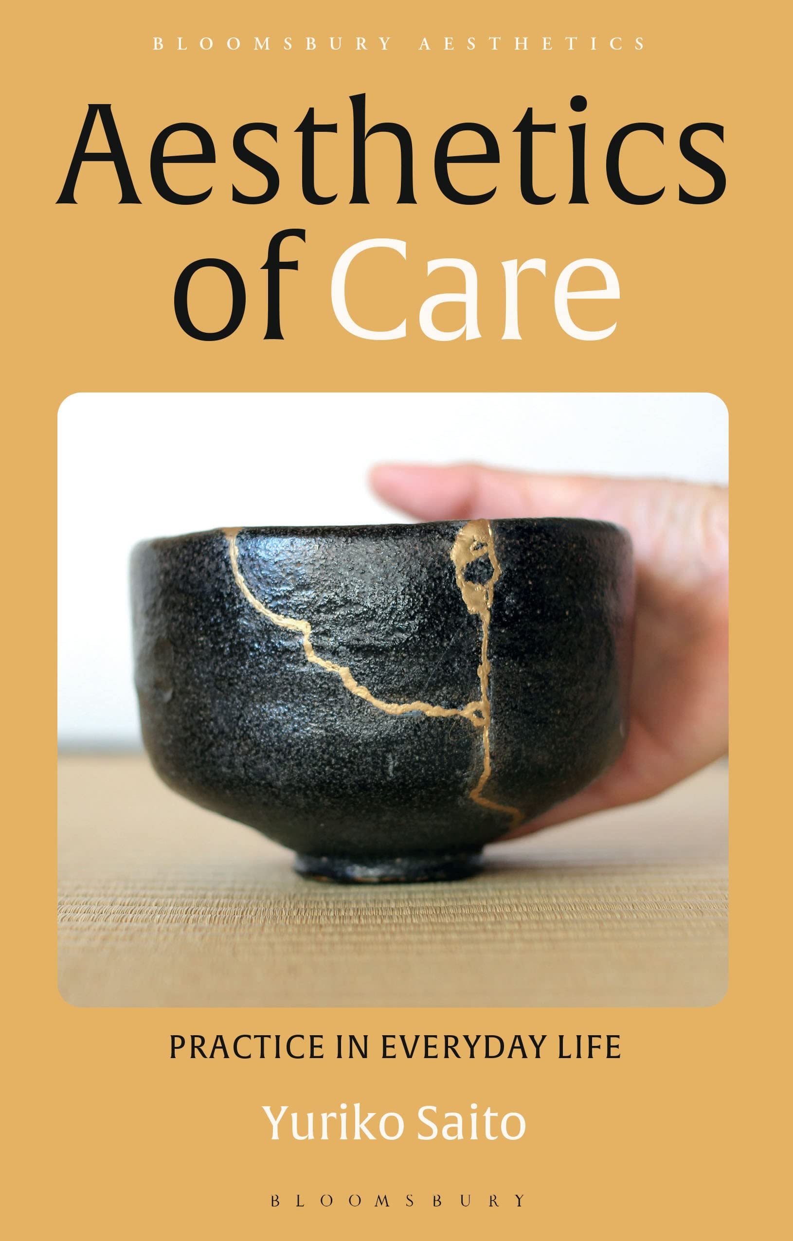 Aesthetics of Care: Practice in Everyday Life book