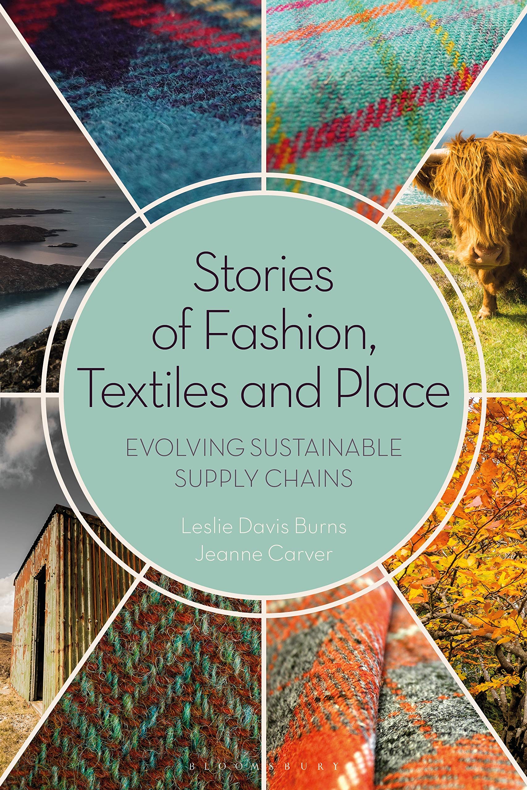 Stories of Fashion, Textiles, and Place: Evolving Sustainable Supply Chains Business, Finance & Career