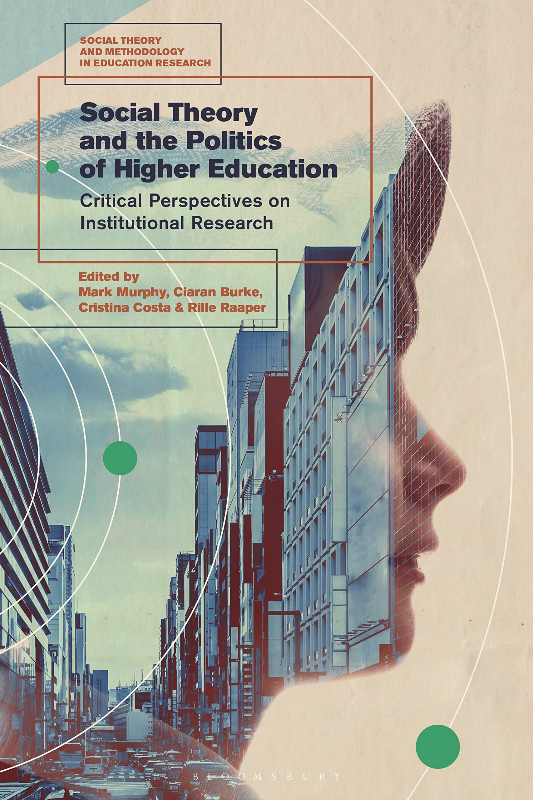 Social Theory and the Politics of Higher Education Education & Training