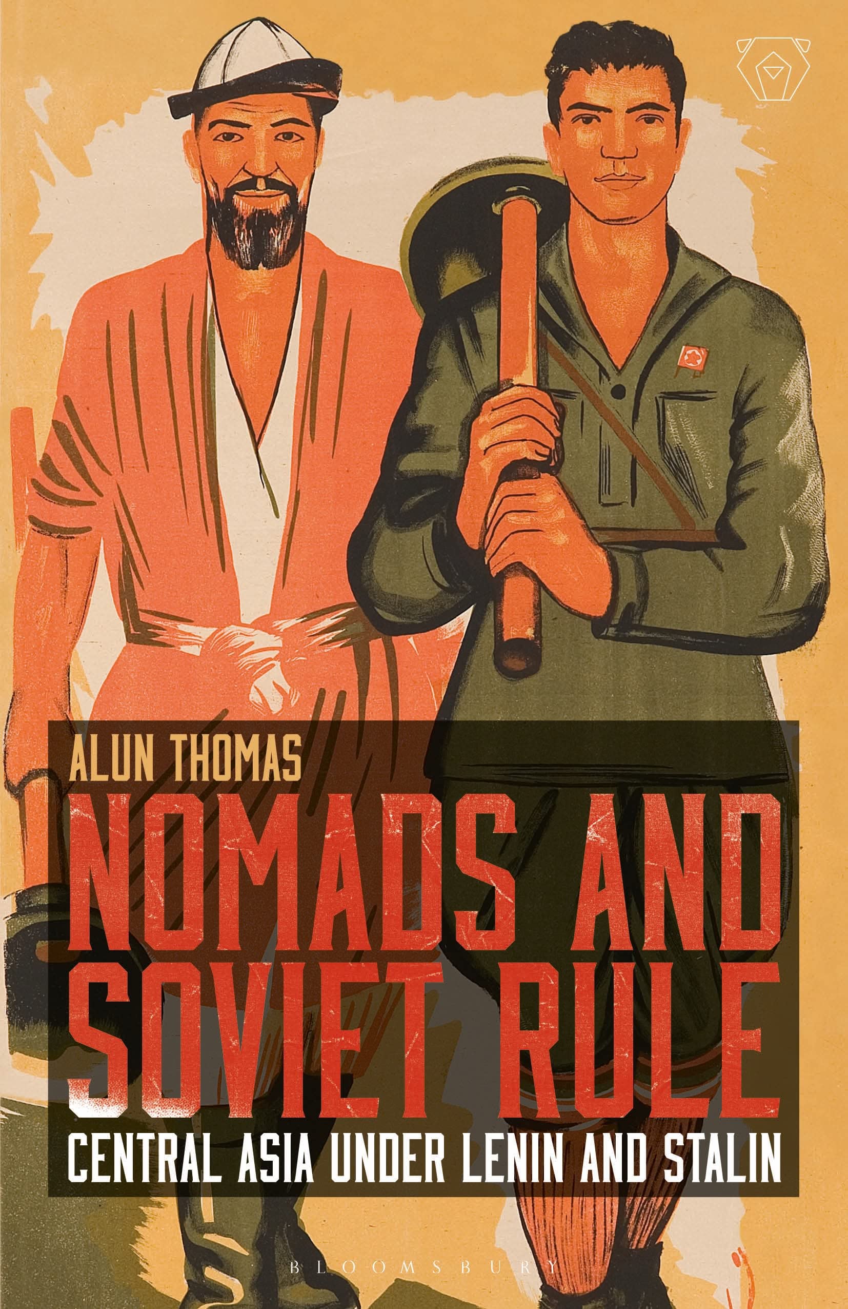 Nomads and Soviet Rule: Central Asia under Lenin and Stalin (Library of Modern Russia) Social Sciences
