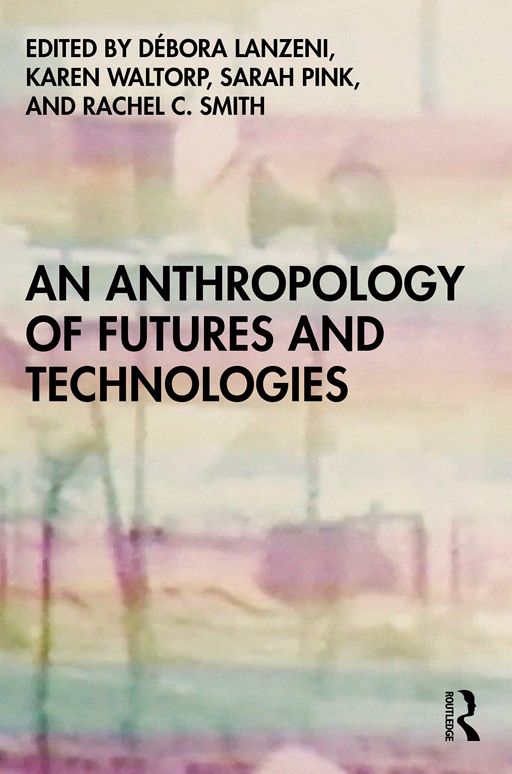 An Anthropology of Futures and Technologies Law