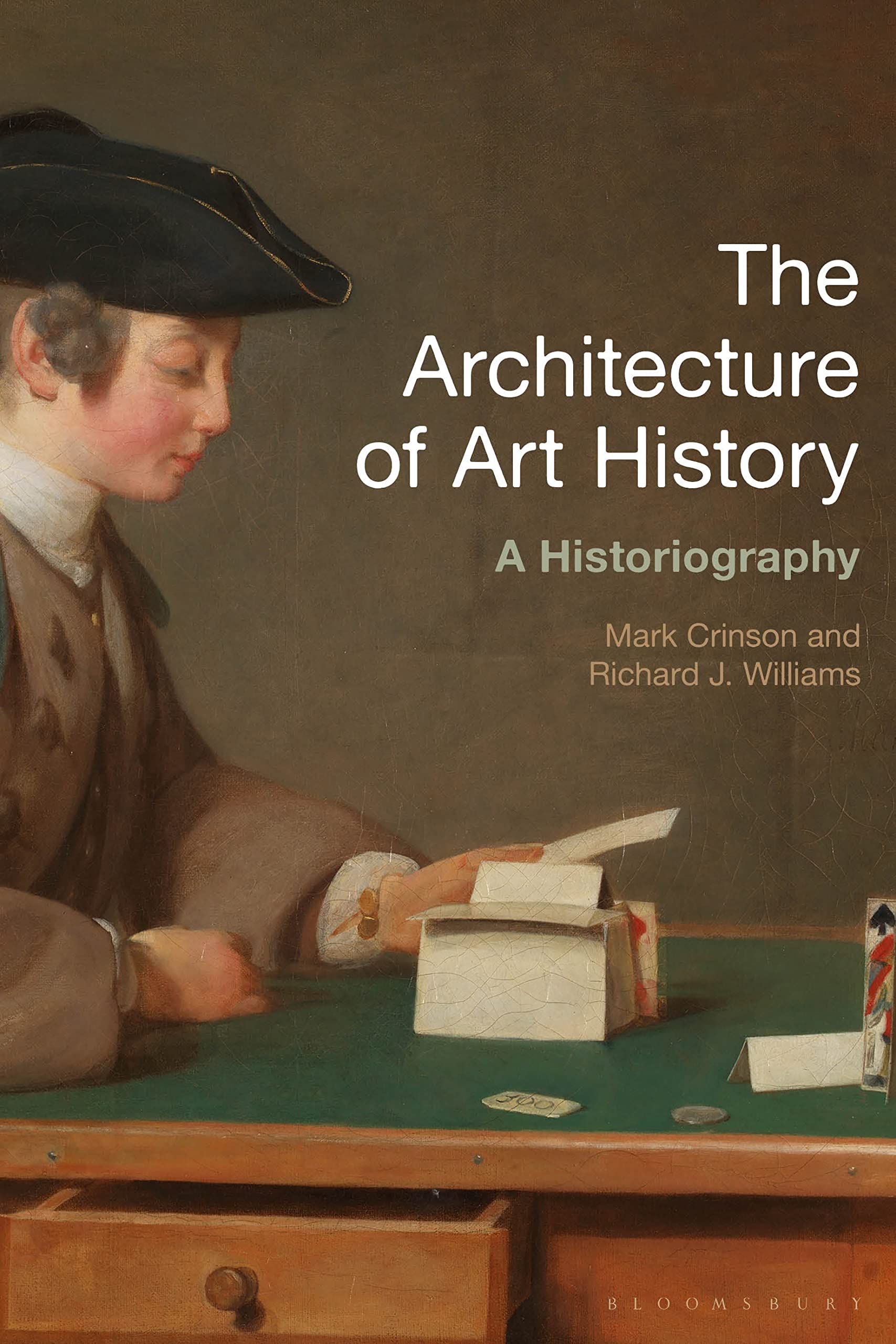 The Architecture of Art History: A Historiography (History of Art and Architecture) Architecture