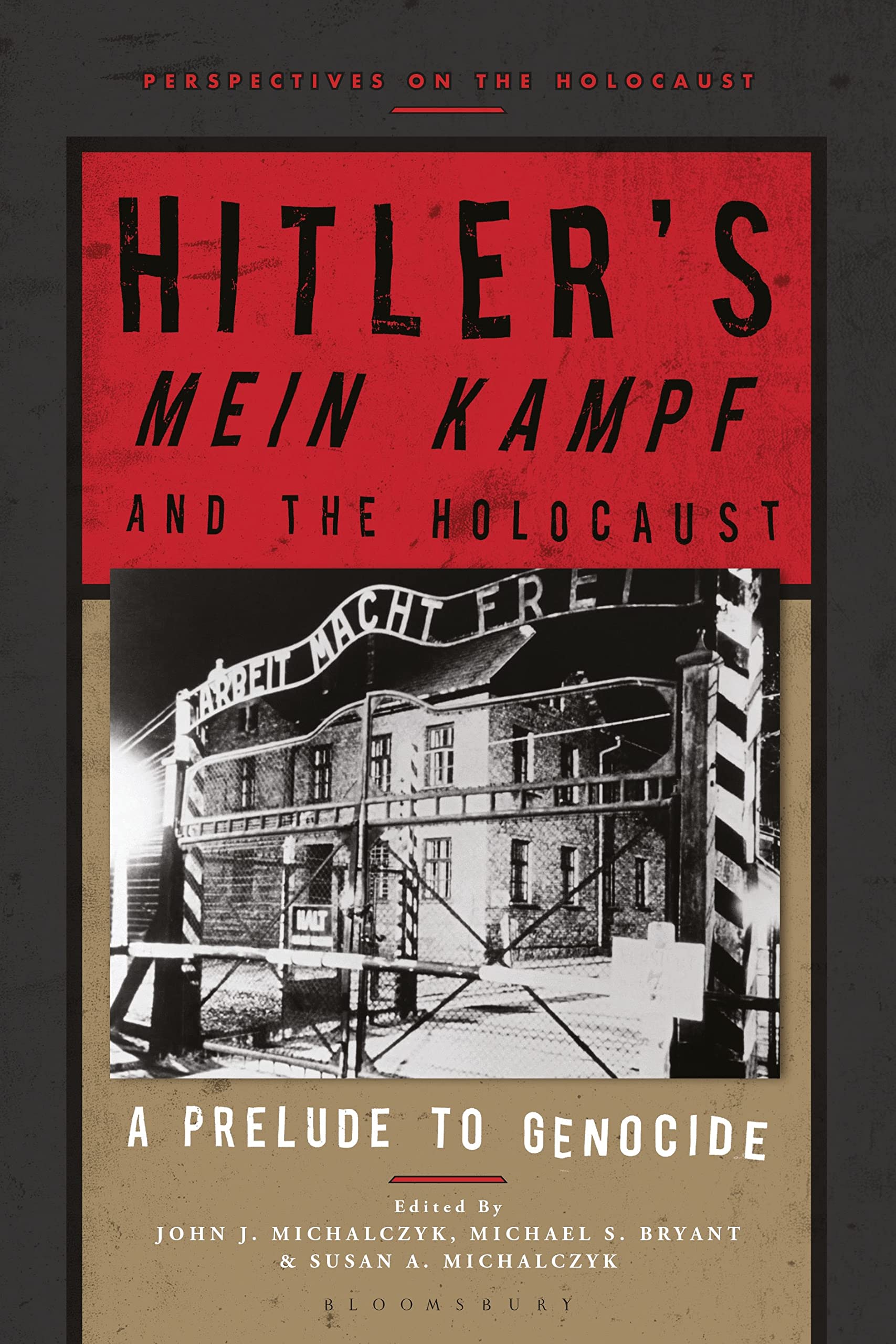 Hitler’s ‘Mein Kampf’ and the Holocaust: A Prelude to Genocide (Perspectives on the Holocaust) Social Sciences