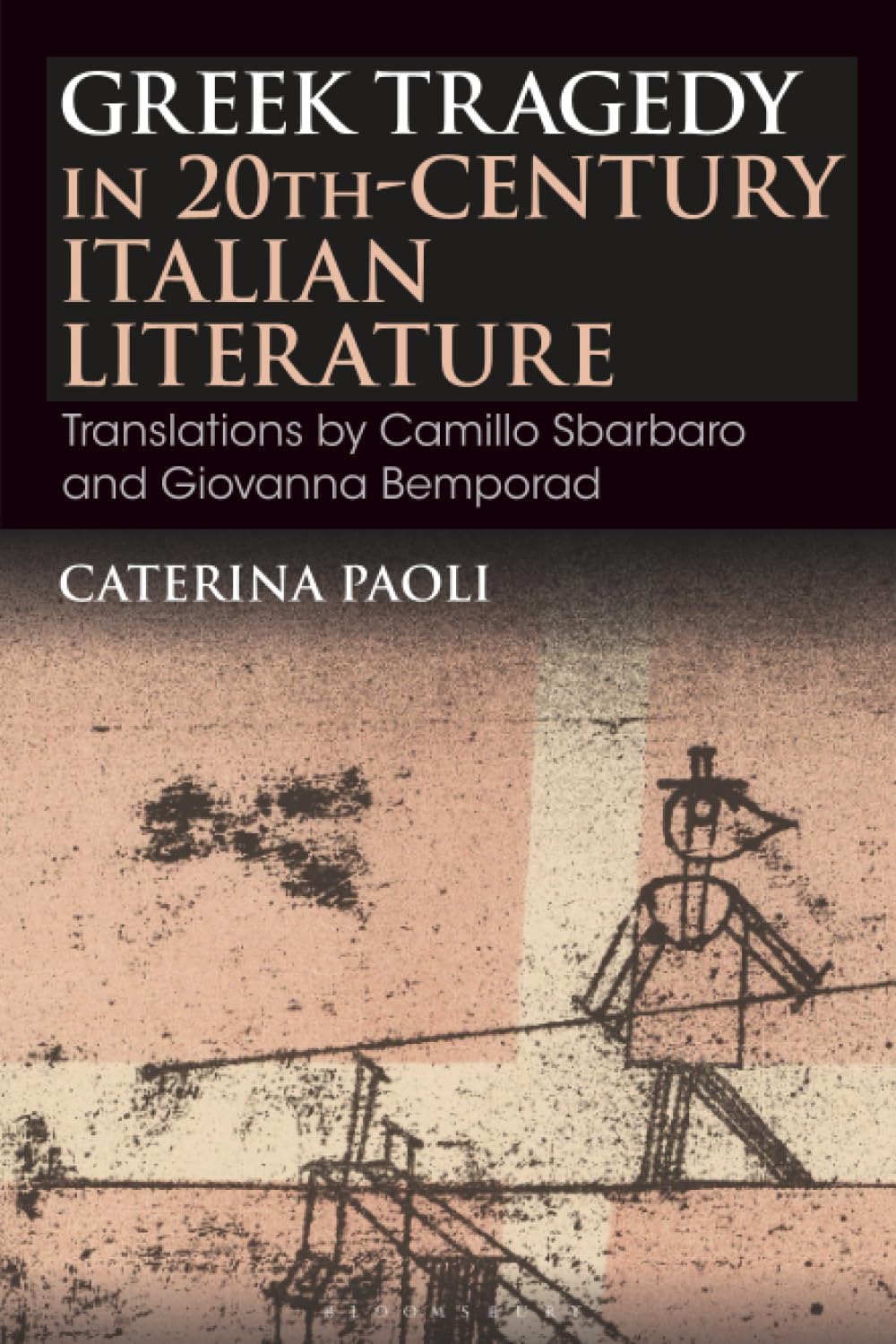 Greek Tragedy in 20th-Century Italian Literature Social Sciences