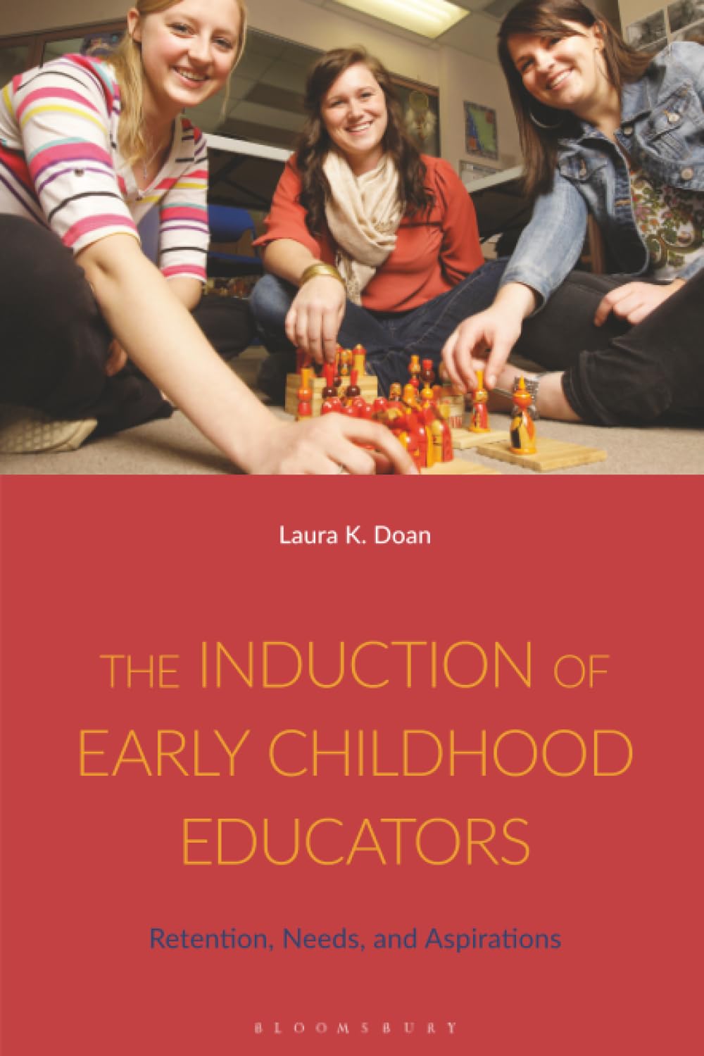 The Induction of Early Childhood Educators Business, Finance & Career