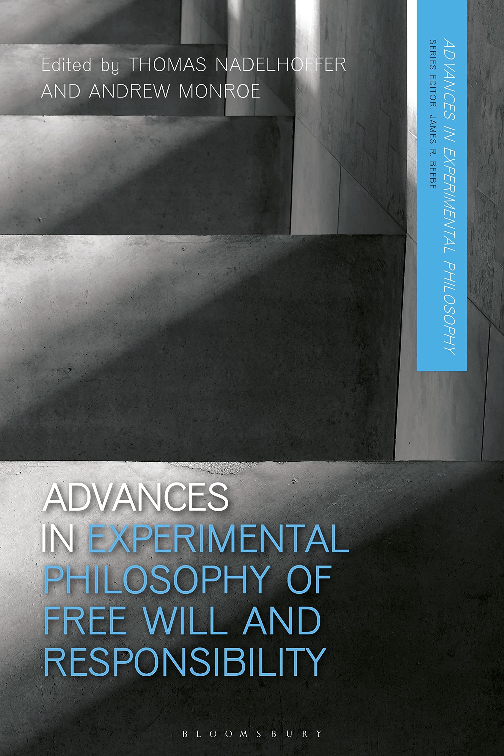 Advances in Experimental Philosophy of Free Will and Responsibility Philosophy