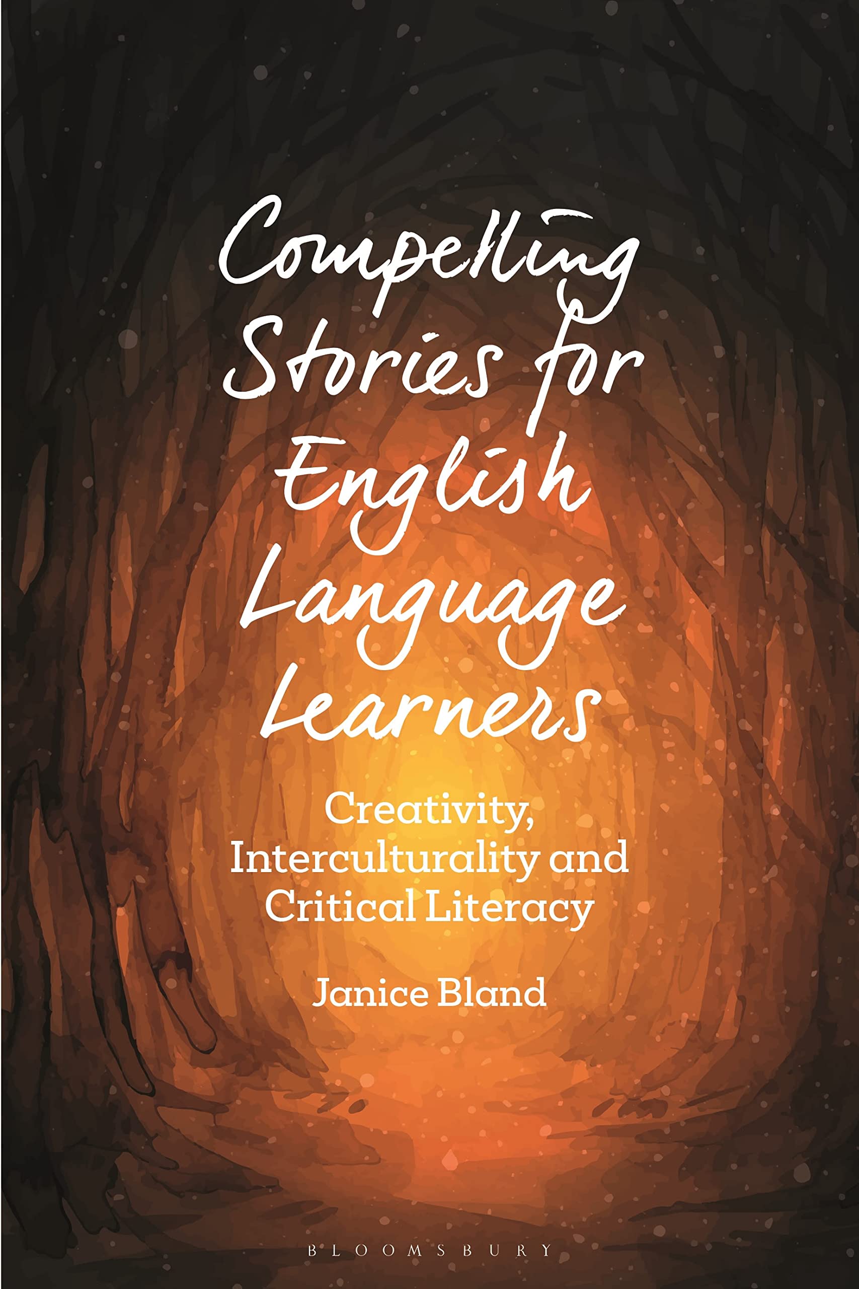 Compelling Stories for English Language Learners: Creativity, Interculturality and Critical Literacy (Bloomsbury Guidebooks for Language Teachers) Contemporary literature