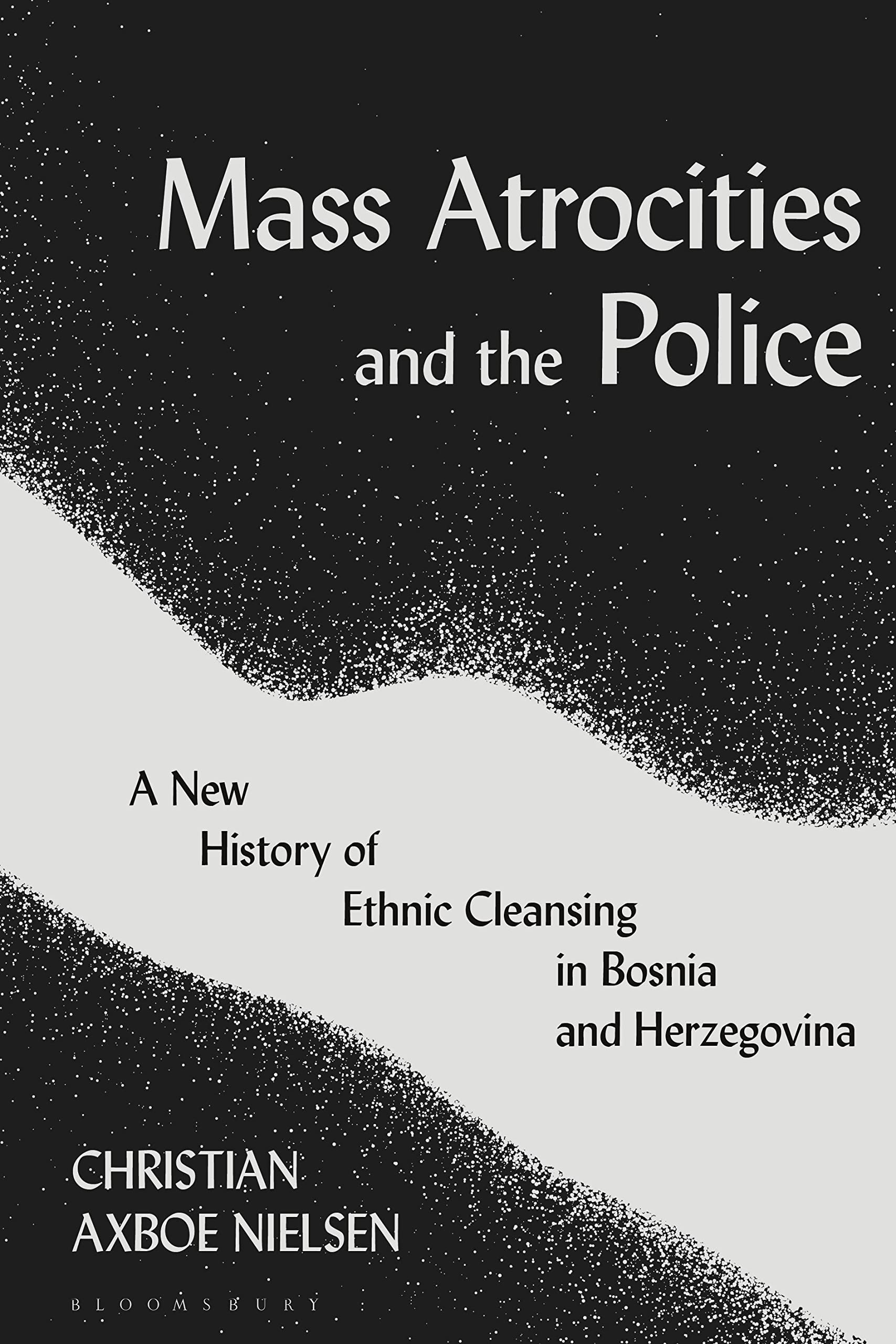 Mass Atrocities and the Police Politics & History