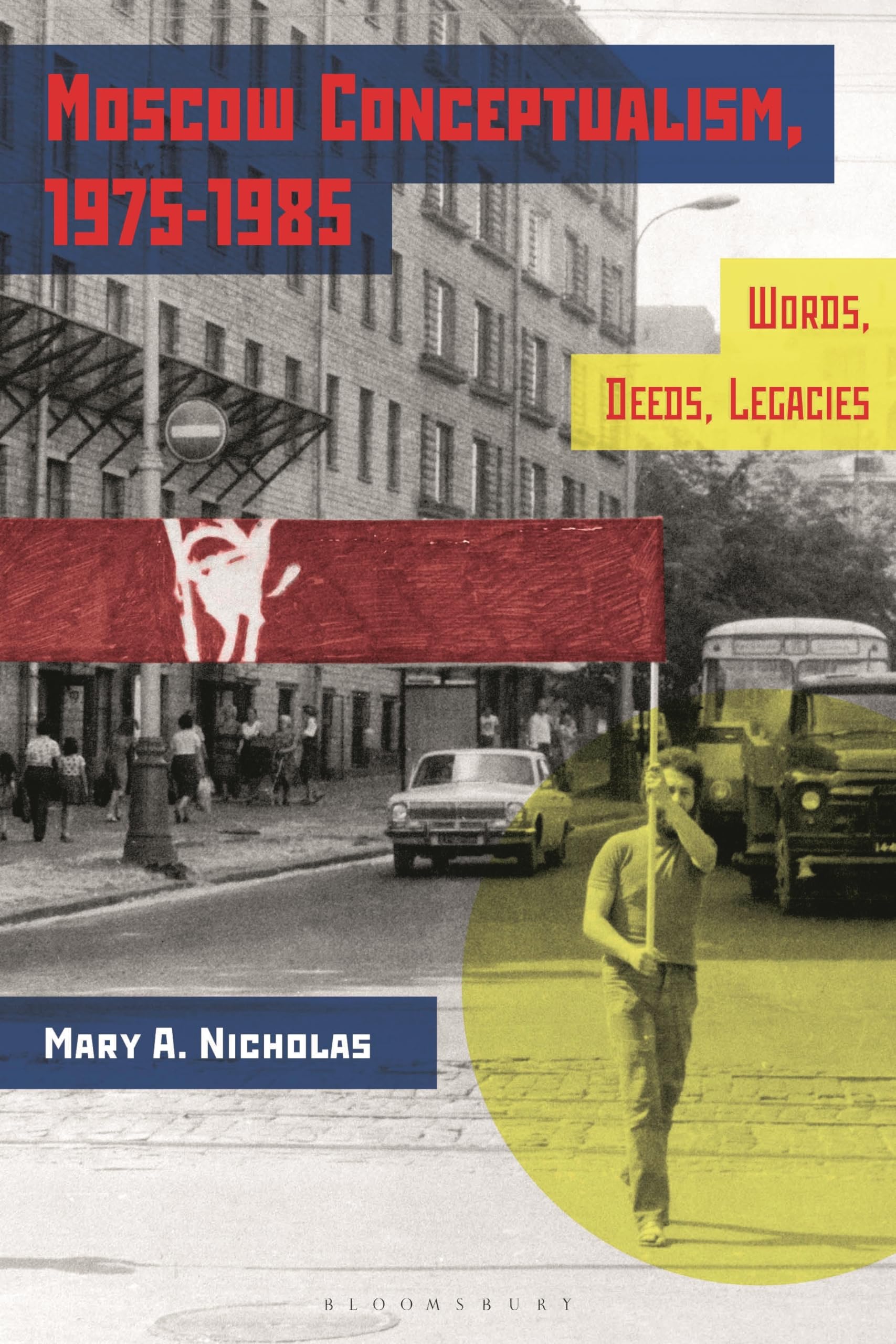 Moscow Conceptualism, 1975-1985 Film, Art & Culture