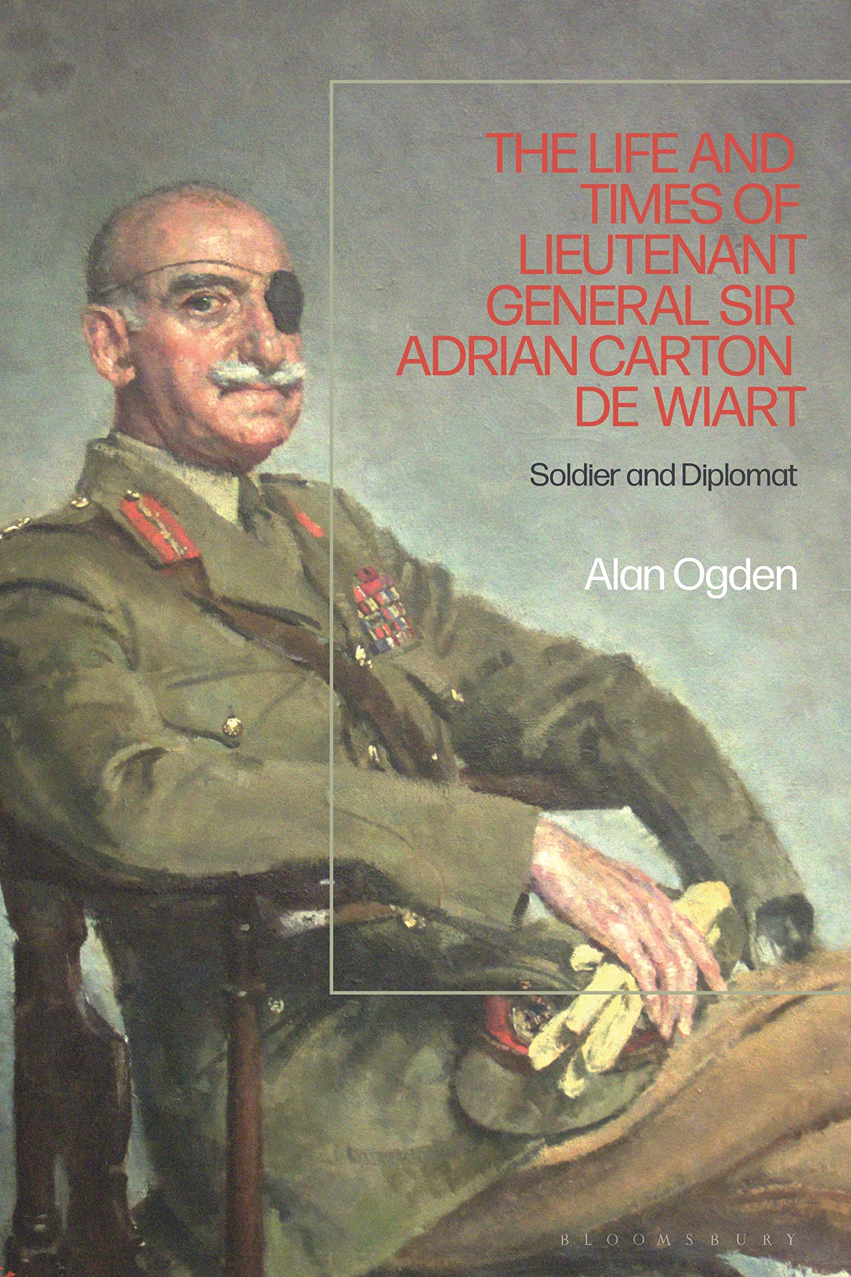 Life and Times of Lieutenant General Adrian Carton de Wiart Memories