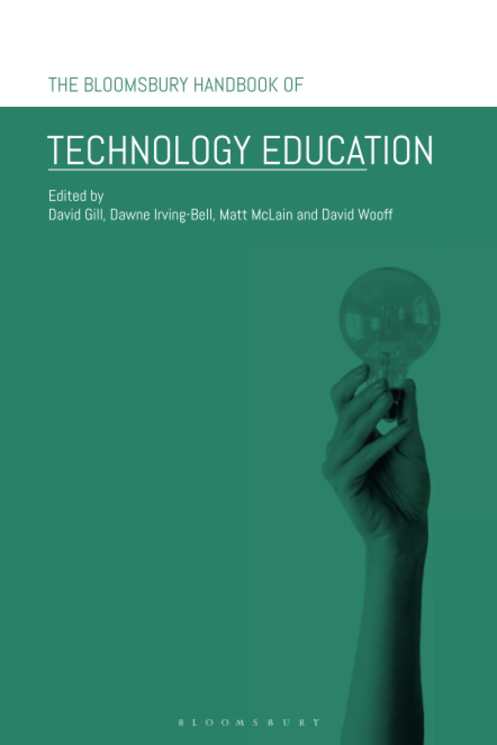 The Bloomsbury Handbook of Technology Education Education & Training