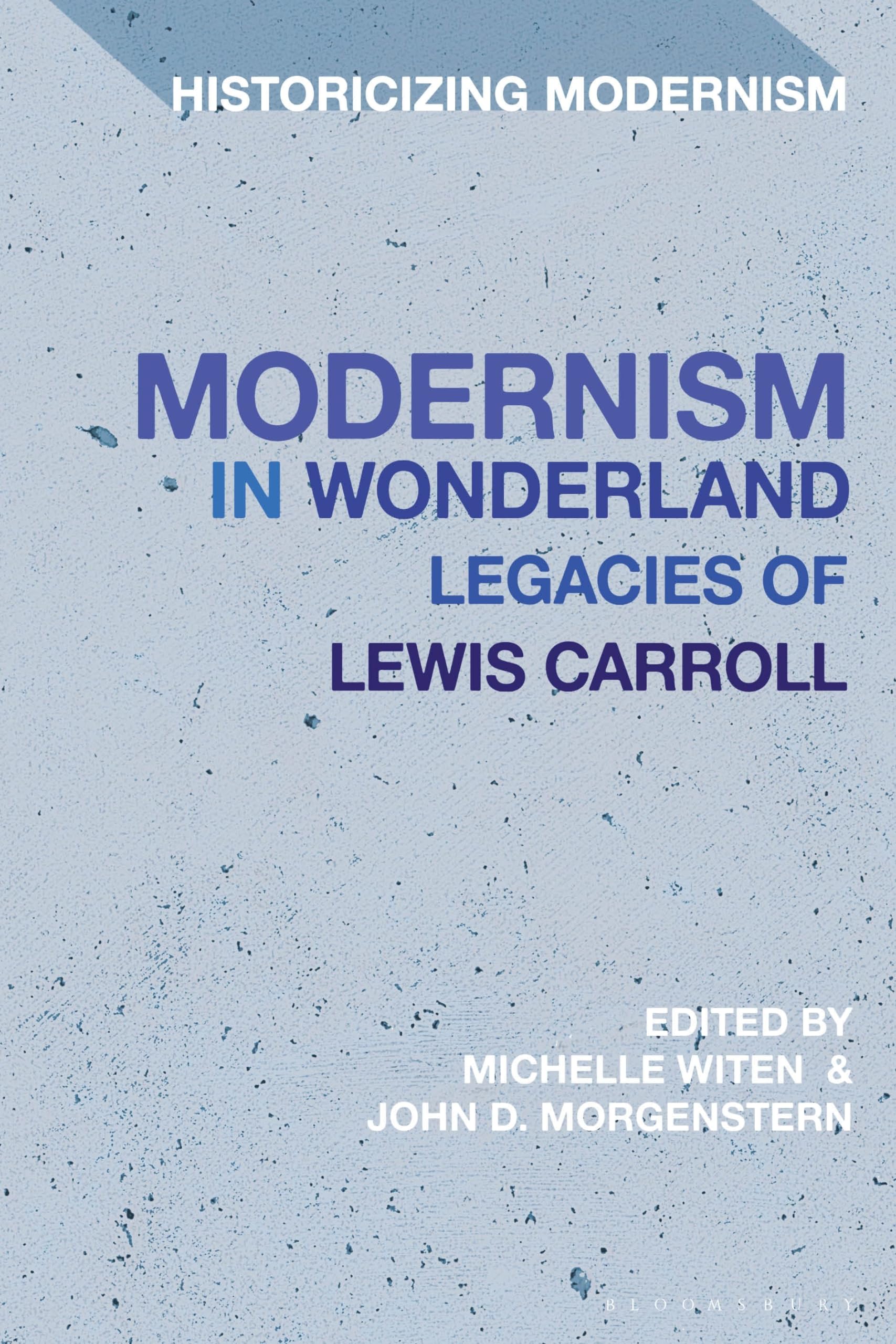 Modernism in Wonderland Contemporary literature
