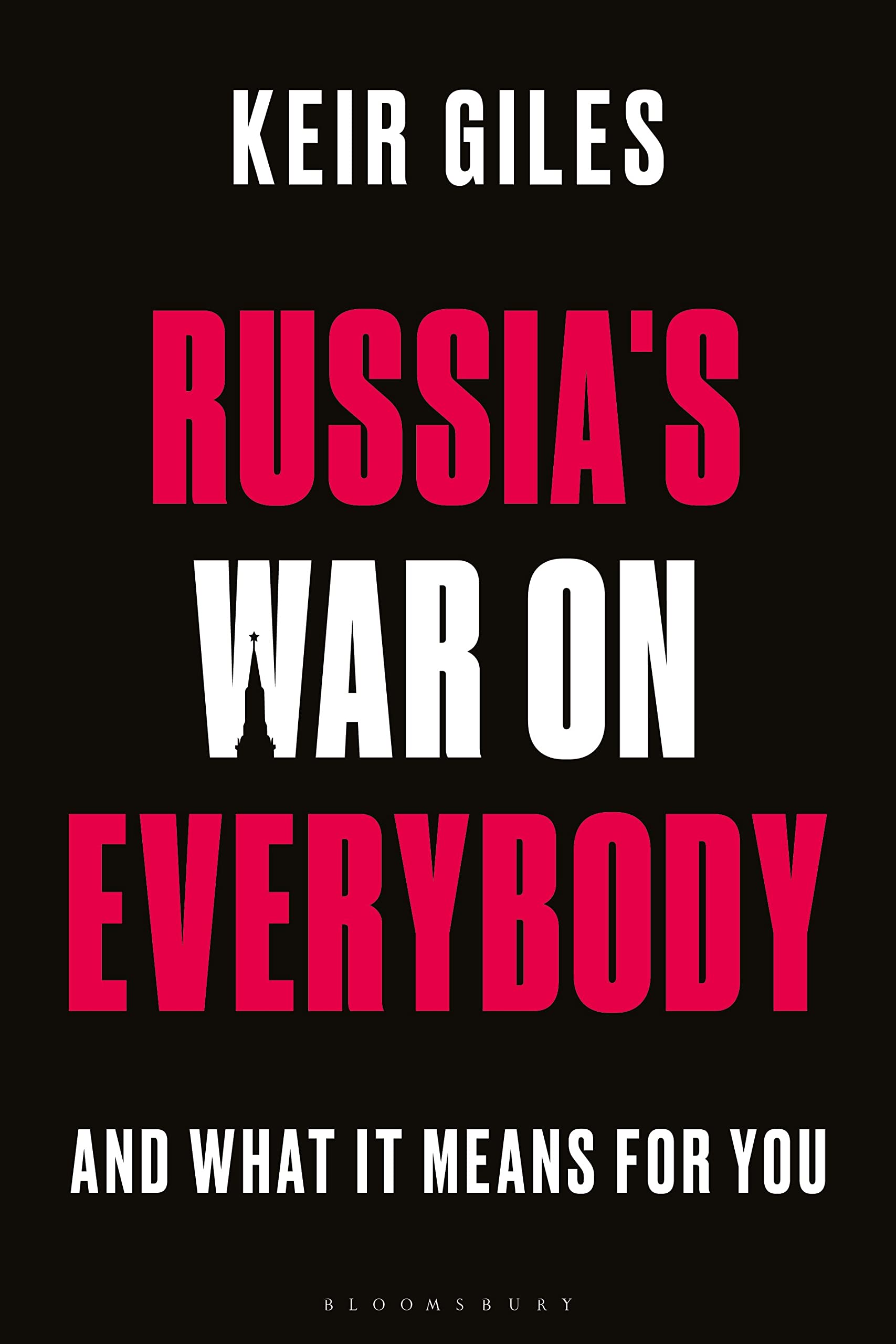 Russia's War on Everybody: And What it Means for You Law