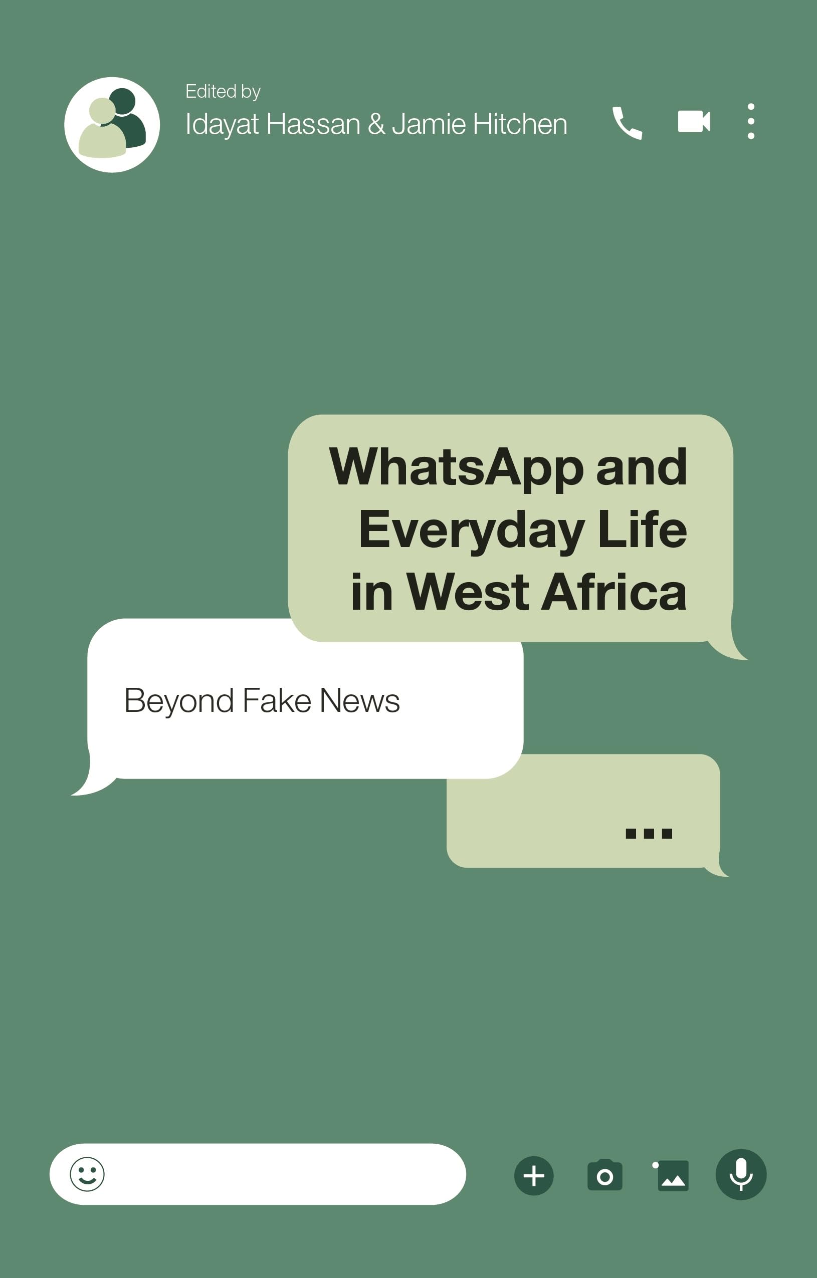 WhatsApp and Everyday Life in West Africa: Beyond Fake News Media & Communication