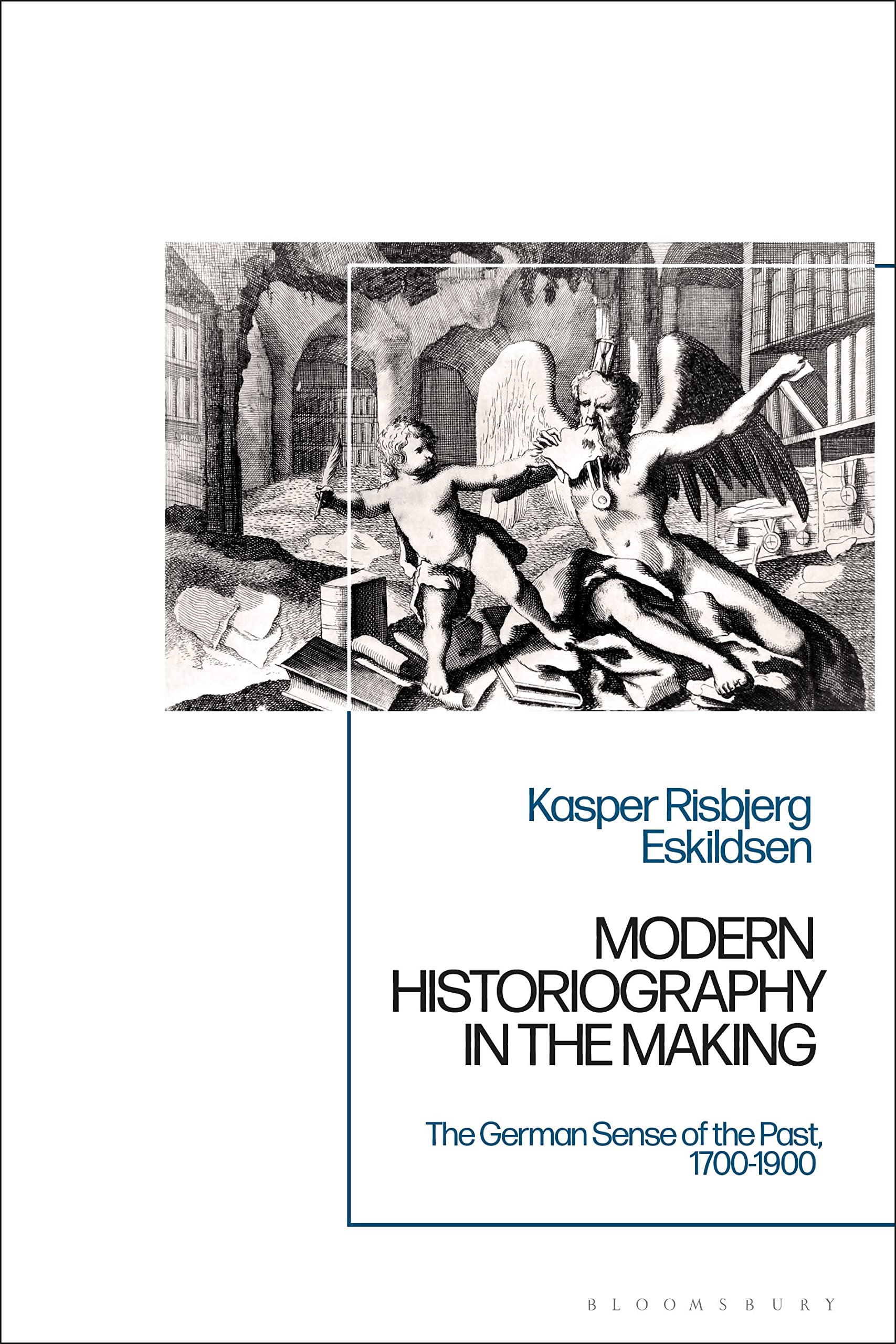 Modern Historiography in the Making: The German Sense of the Past, 1700-1900 Education & Training