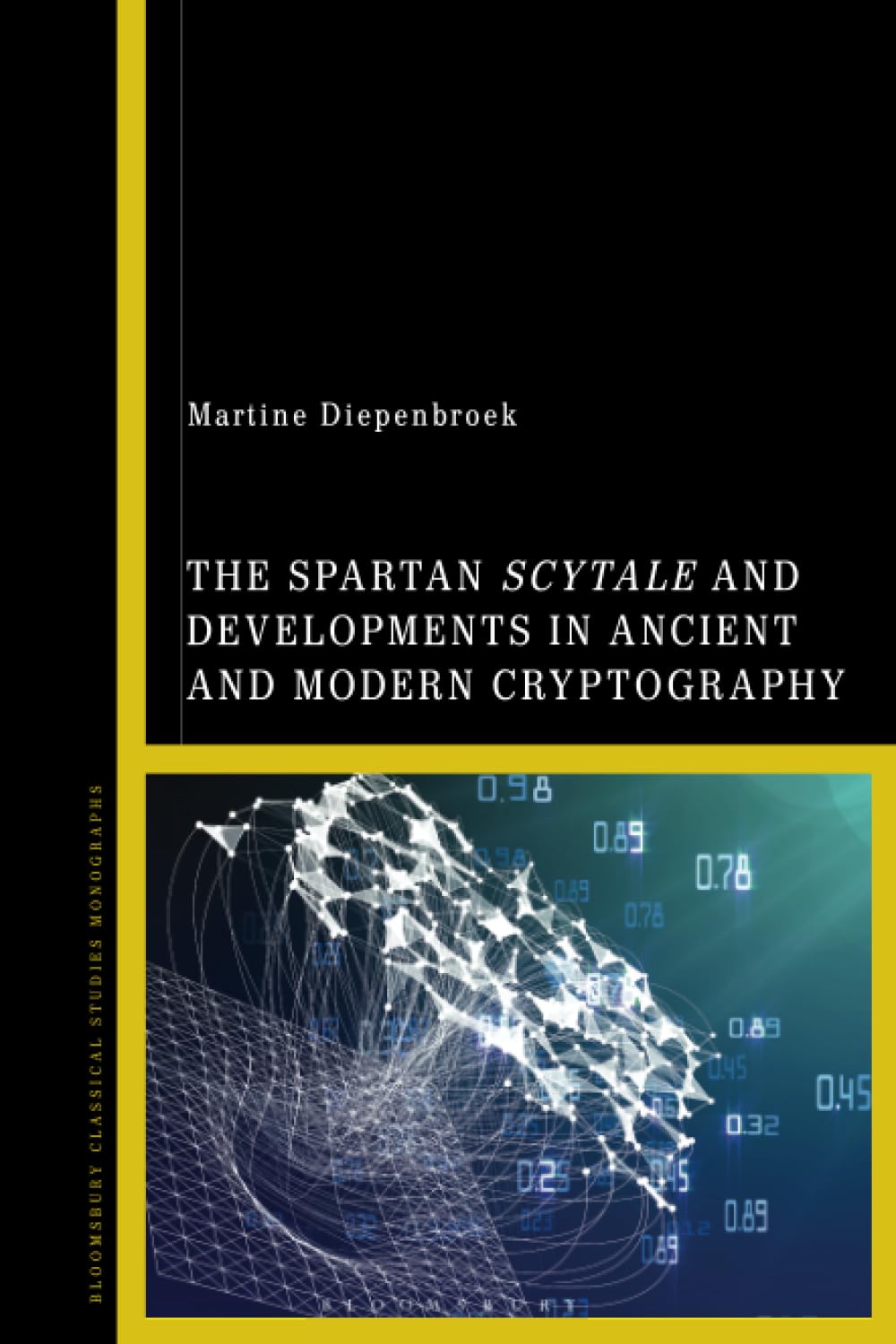 The Spartan Scytale and Developments in Ancient and Modern Cryptography Fairy Tales & Legends