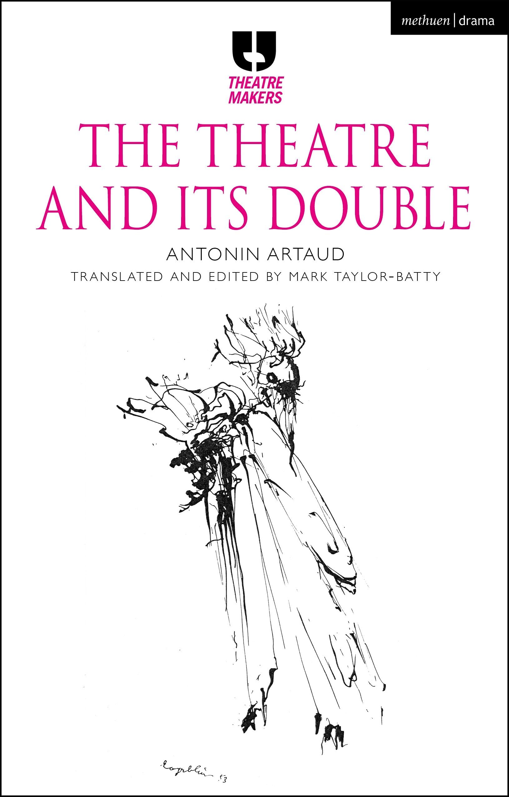 The Theatre and its Double (Theatre Makers) Film, Art & Culture