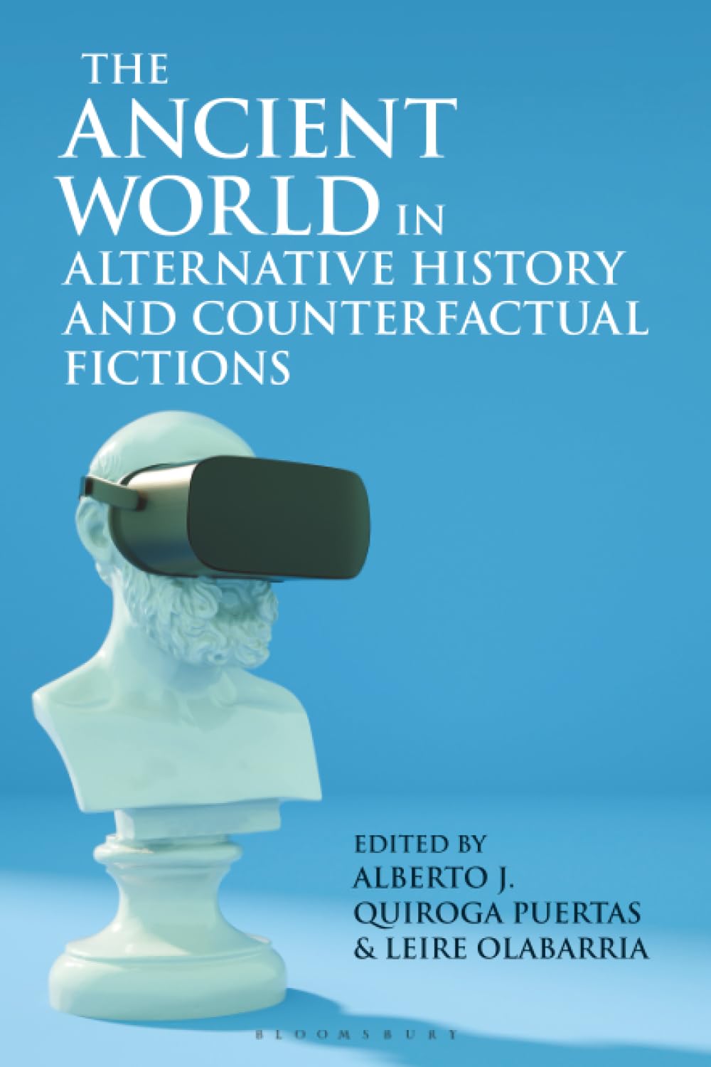 The Ancient World in Alternative History and Counterfactual Fictions Historical Fiction