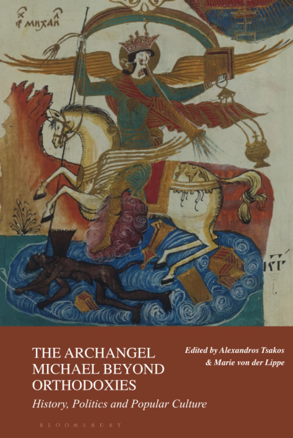 The Archangel Michael Beyond Orthodoxies Philosophy