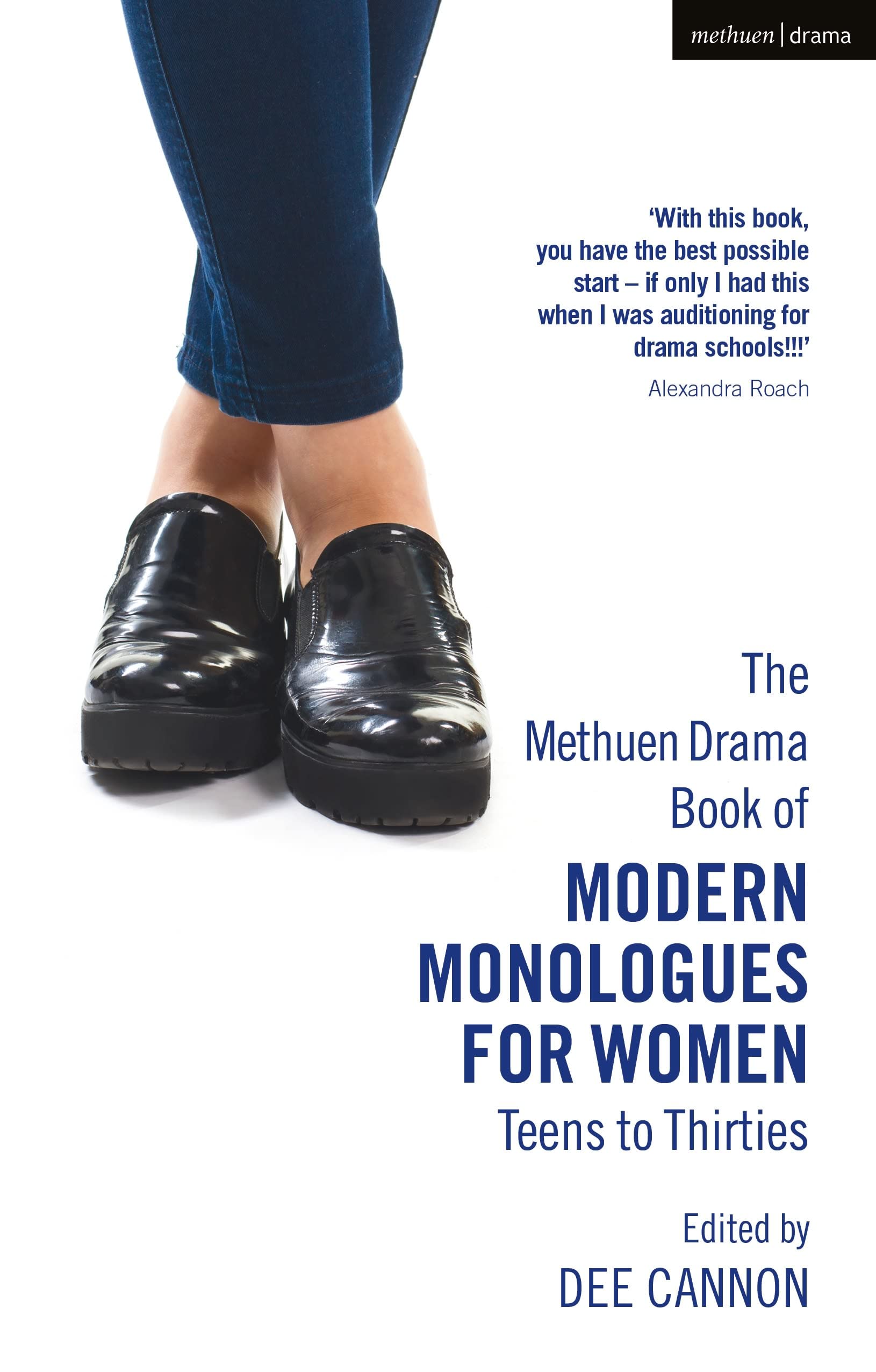 The Methuen Drama Book of Modern Monologues for Women: Teens to Thirties Social Sciences