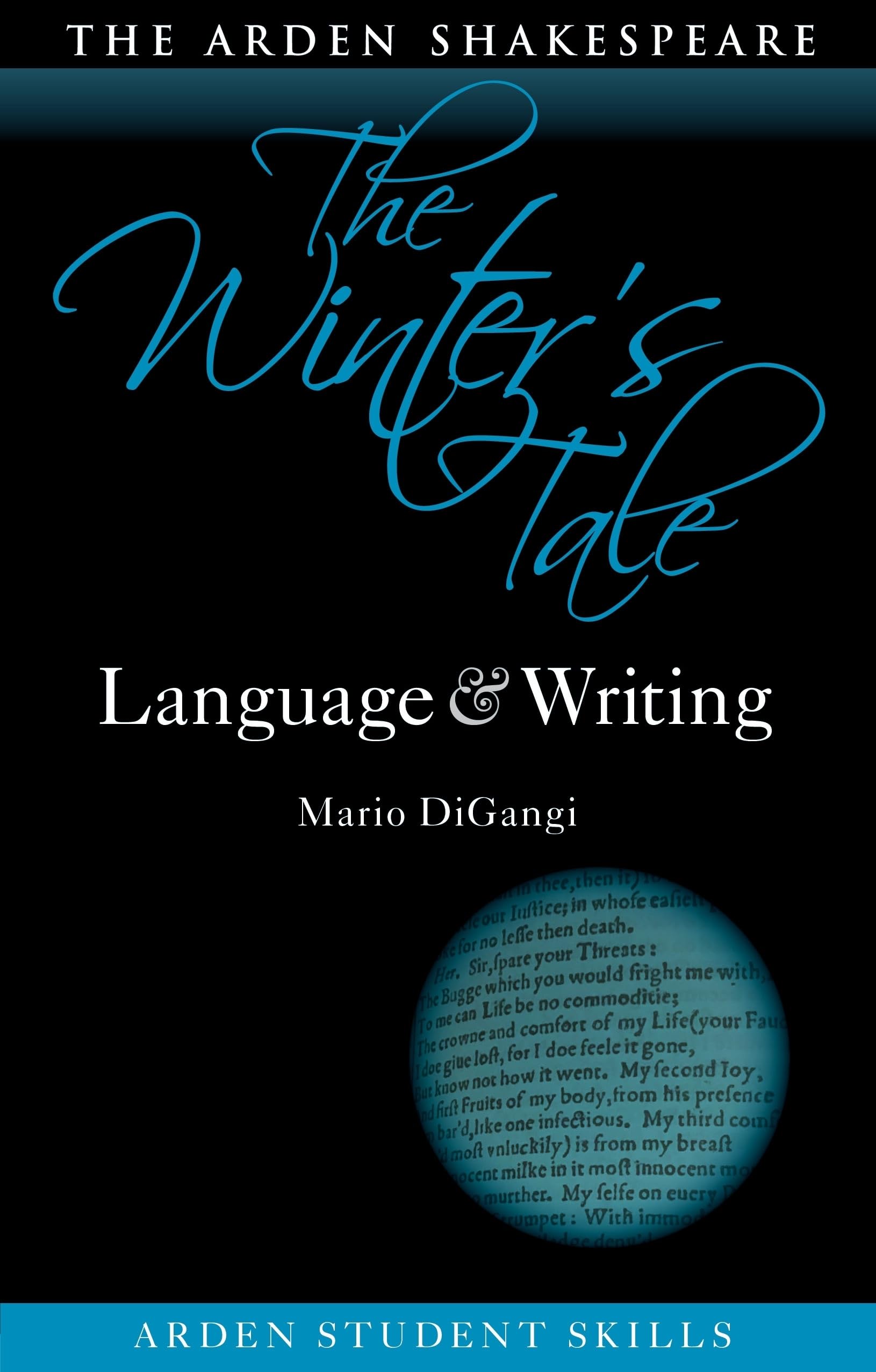 Winter’s Tale: Language and Writing, The (Arden Student Skills: Language and Writing) Contemporary literature