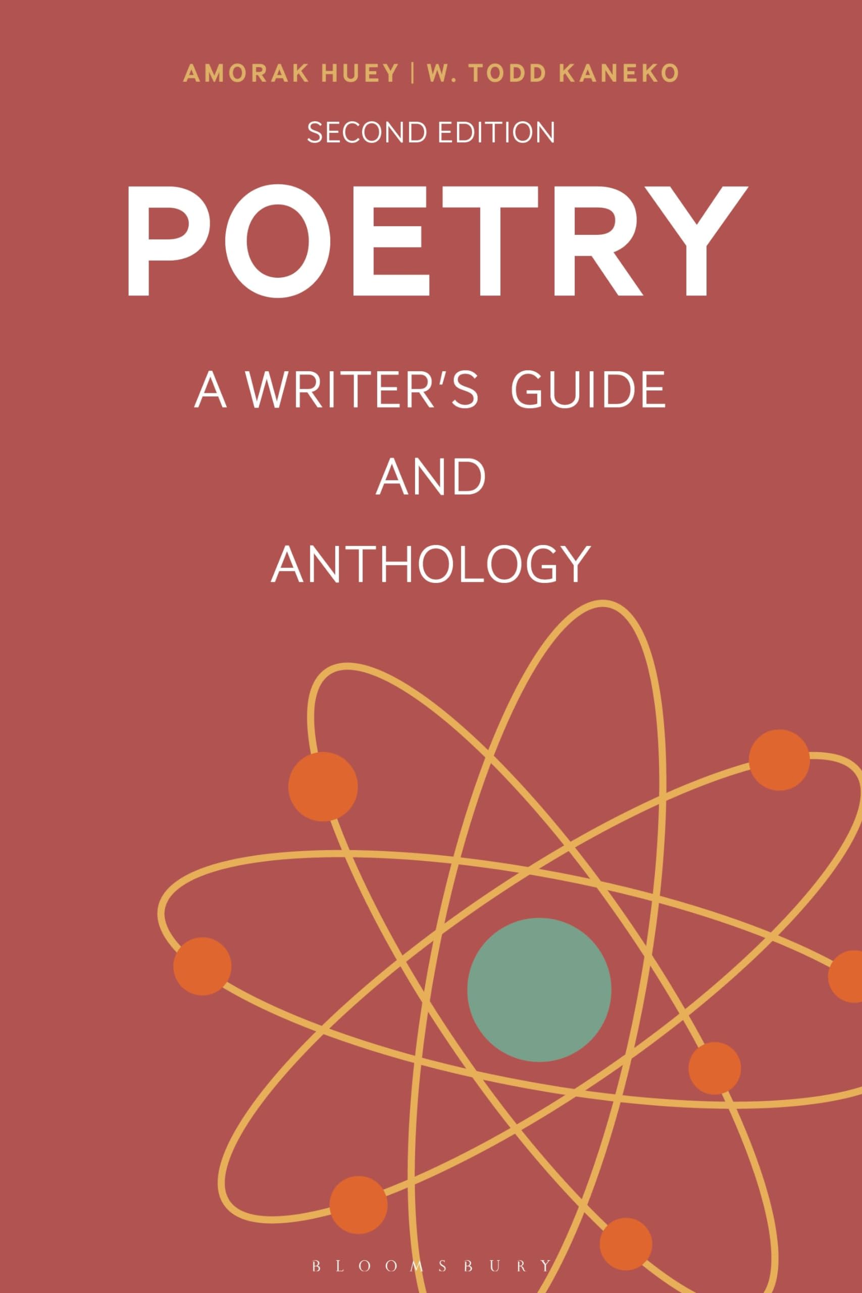 Poetry: A Writer's Guide and Anthology (Bloomsbury Writer's Guides and Anthologies) Poetry