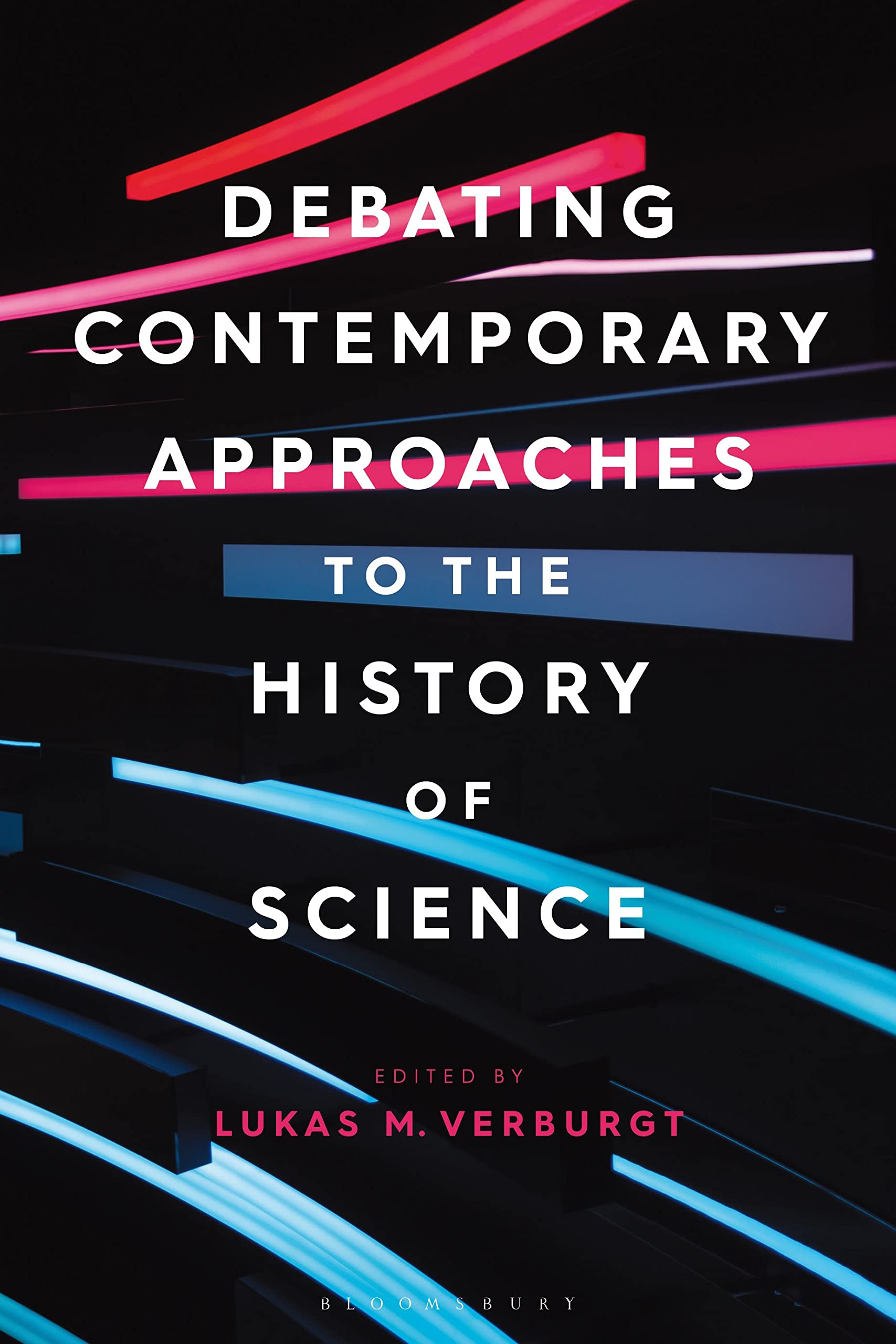 Debating Contemporary Approaches to the History of Science book