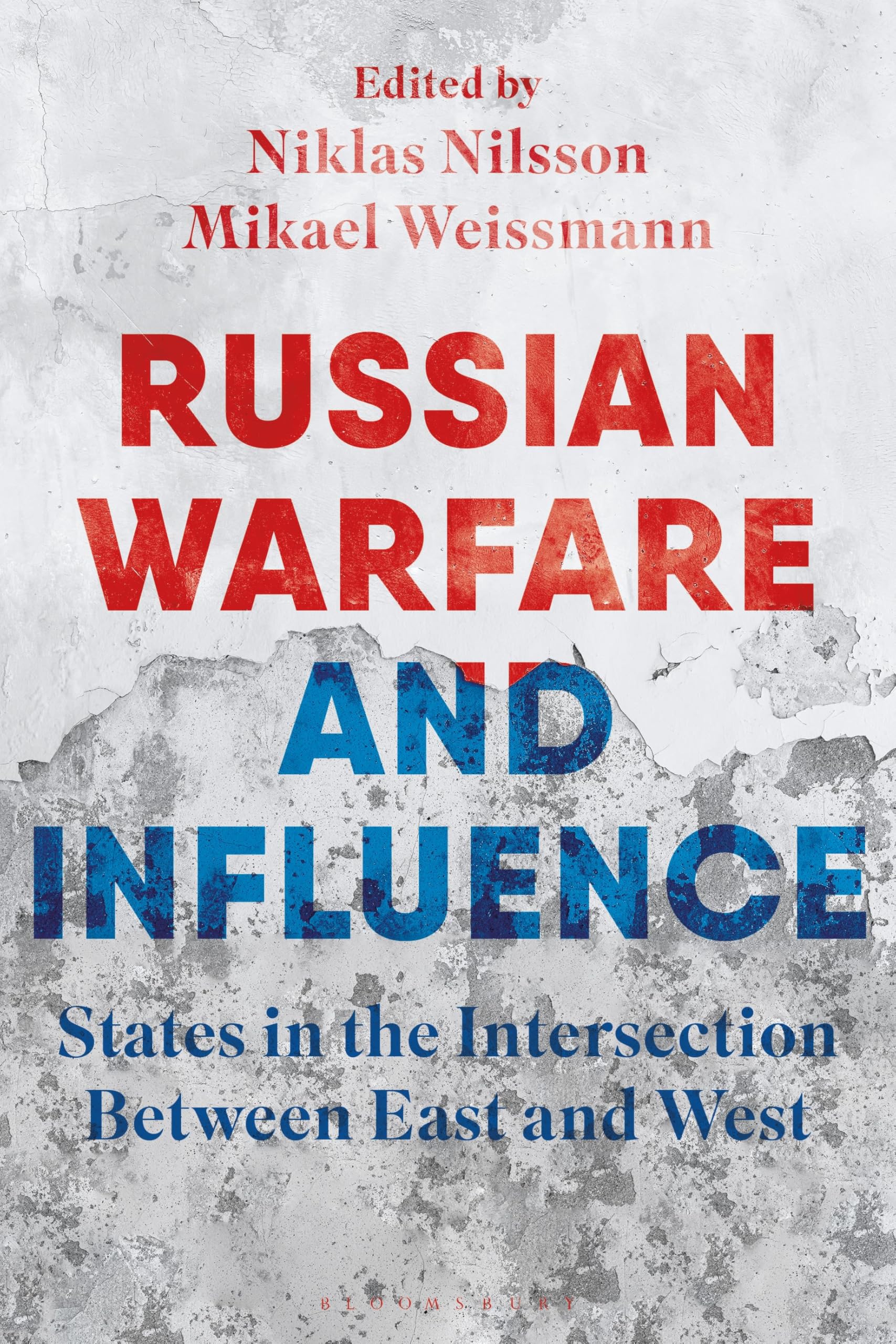 Russian Warfare and Influence: States in the Intersection Between East and West book