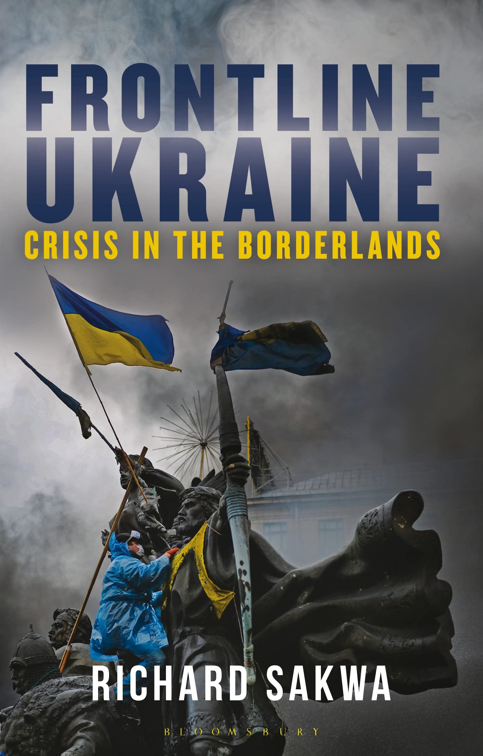 Frontline Ukraine: Crisis in the Borderlands Law