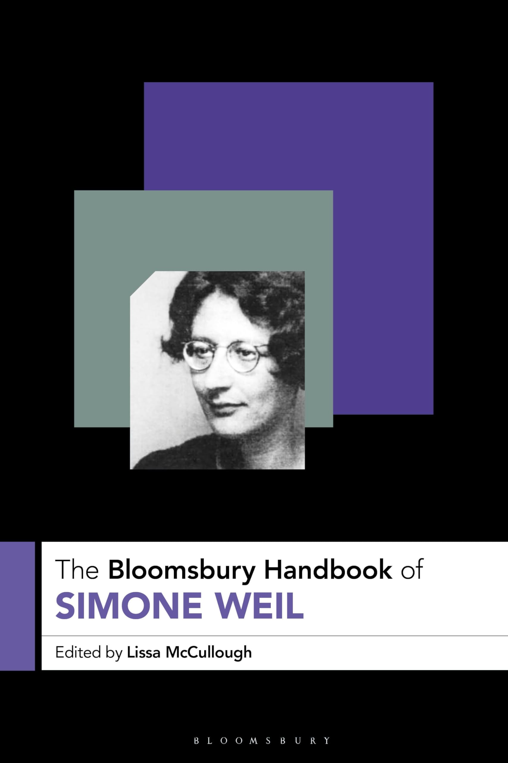The Bloomsbury Handbook of Simone Weil Philosophy