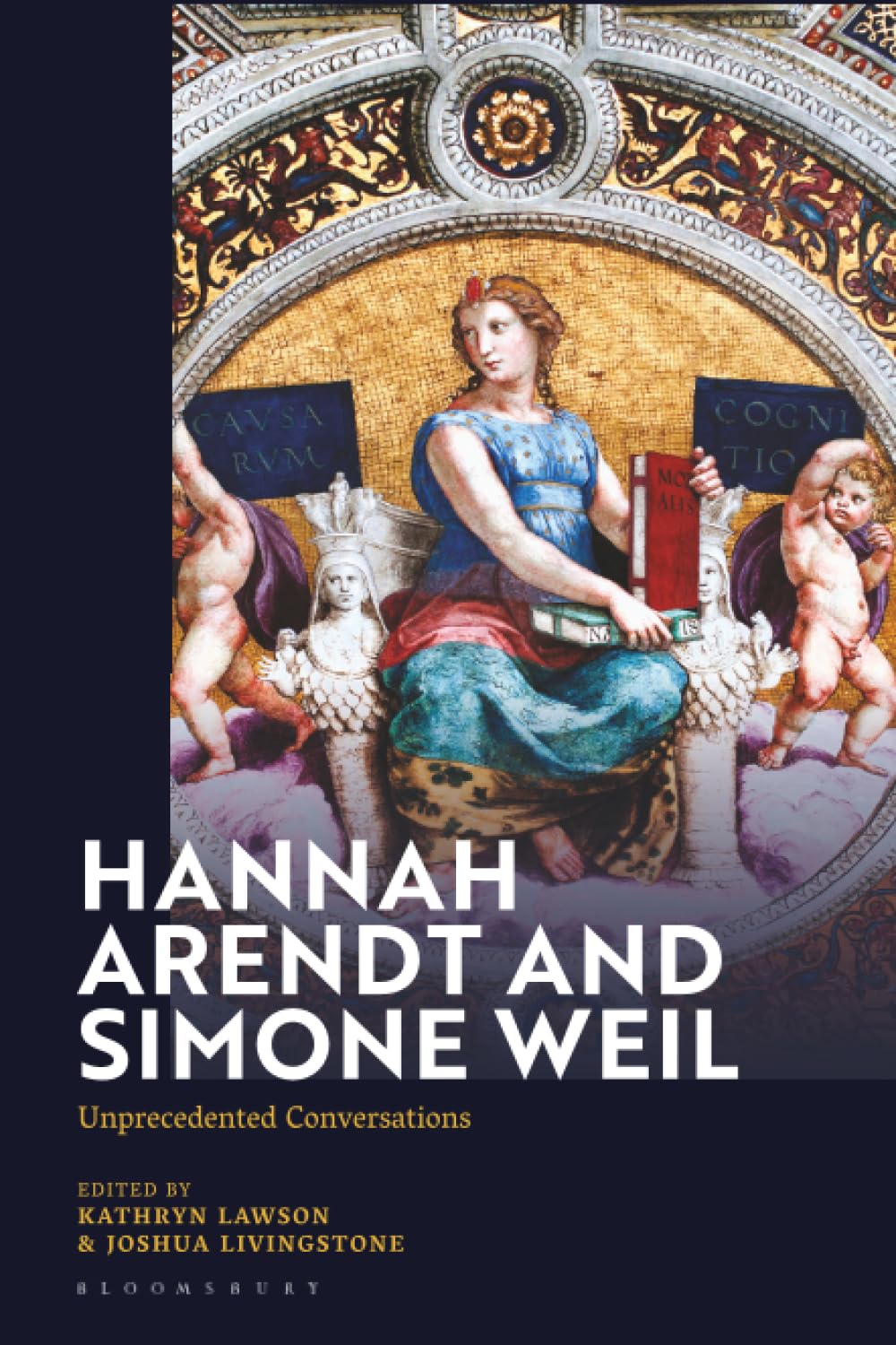 Hannah Arendt and Simone Weil Philosophy