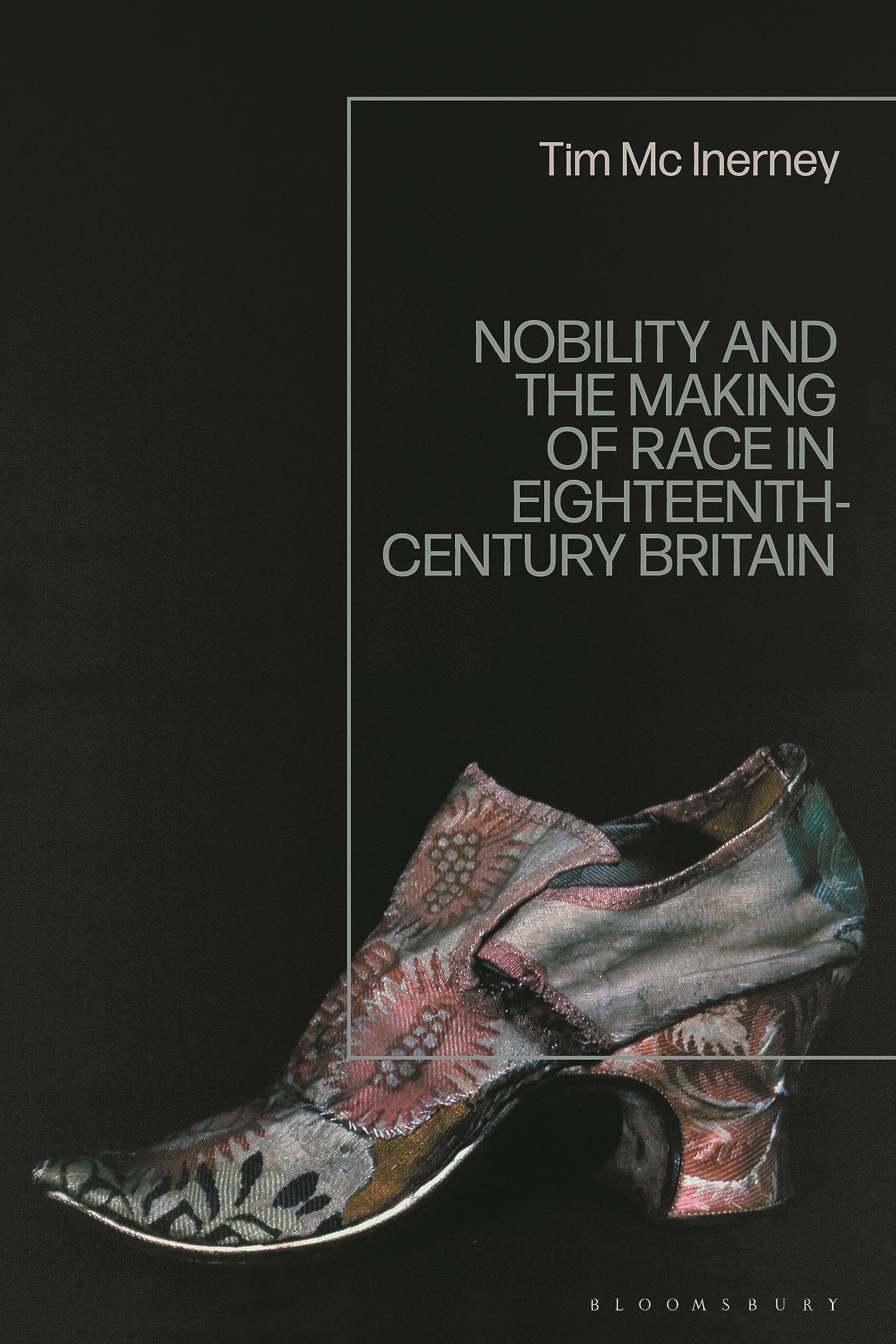 Nobility and the Making of Race in Eighteenth-Century Britain General education